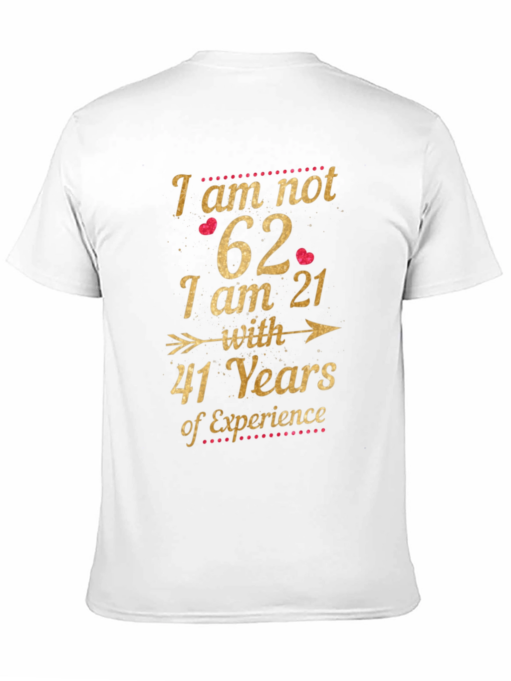 Funny 62nd Birthday T-Shirt 21 with 41 Years Experience