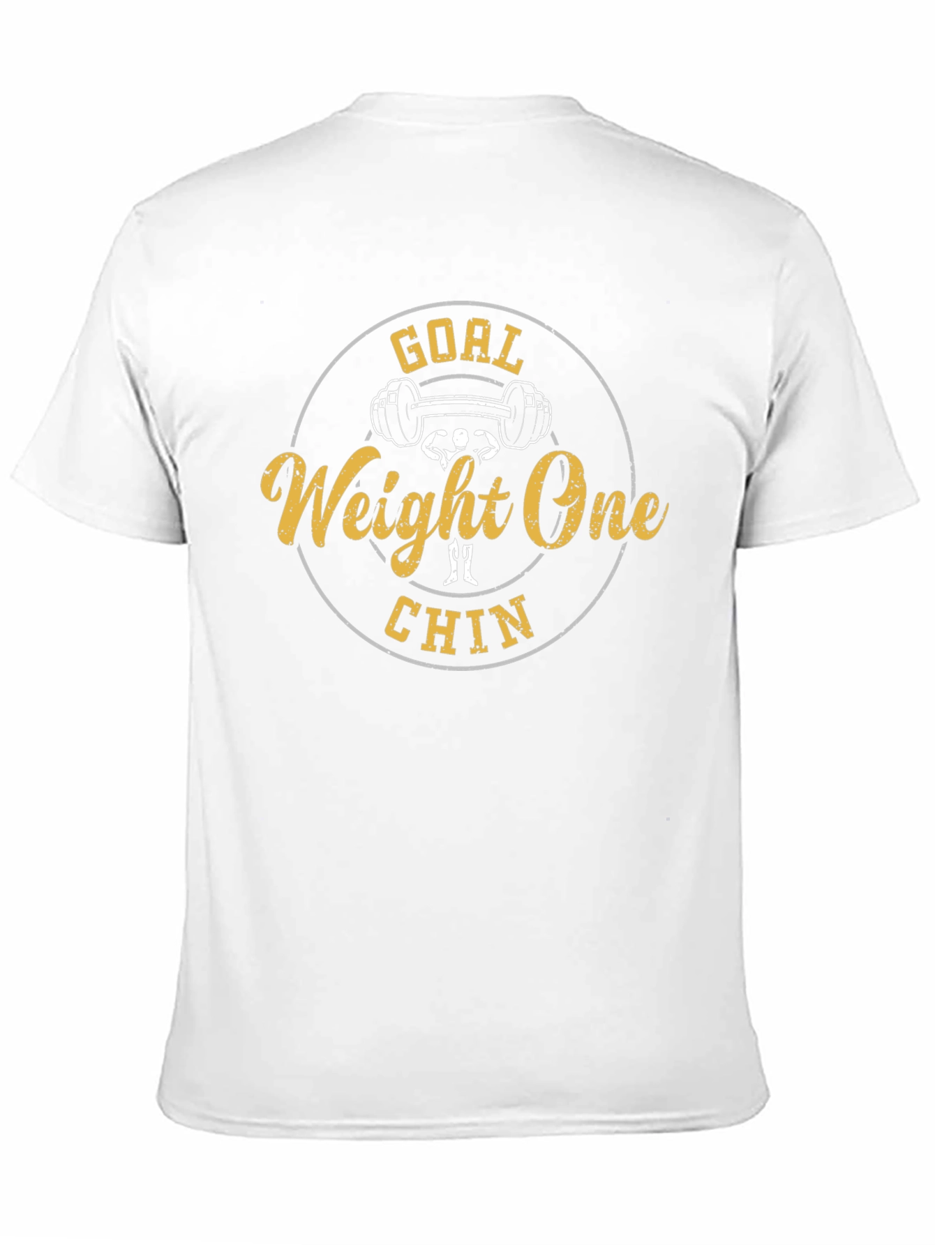 Goal Weight One Chin Funny Gym T-Shirt