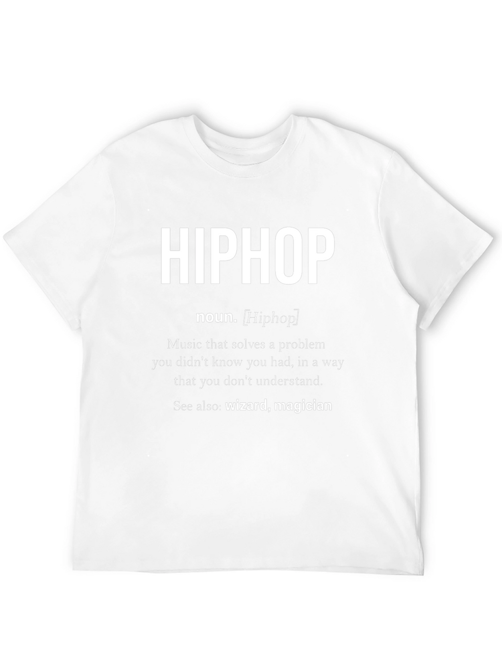 Hip Hop Definition T-Shirt