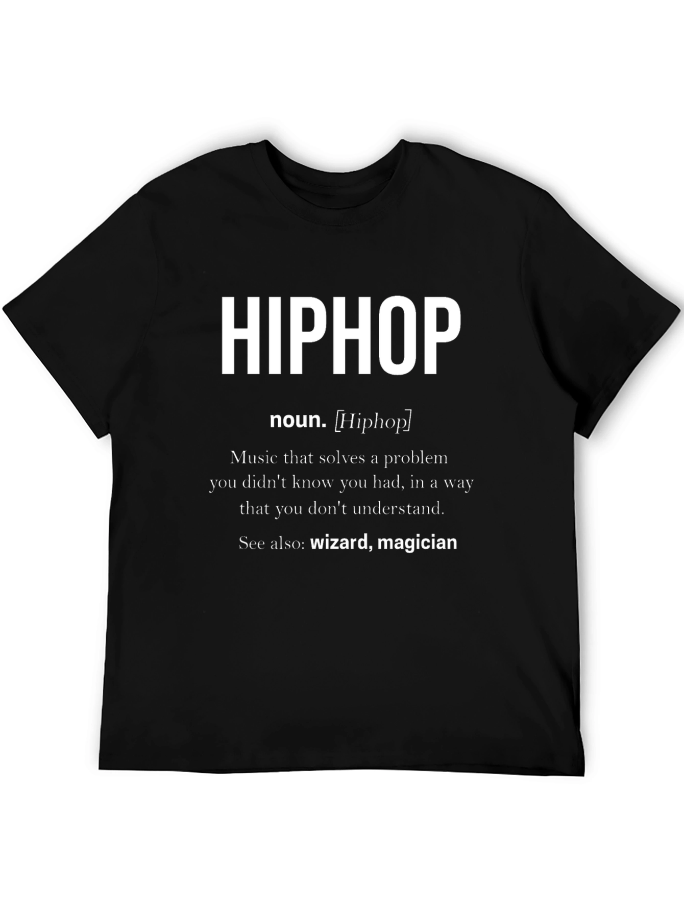 Hip Hop Definition T-Shirt