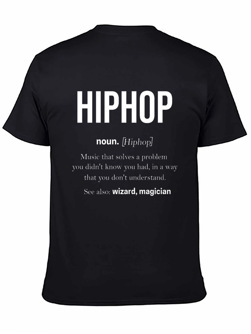 Hip Hop Definition T-Shirt