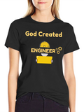 God Created Engineer Graphic T-Shirt - Black