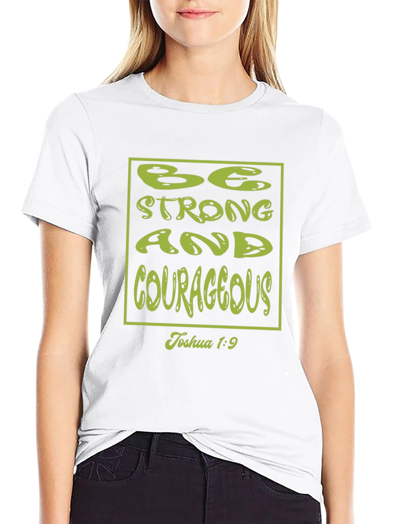 Be Strong & Courageous Black Christian T-Shirt