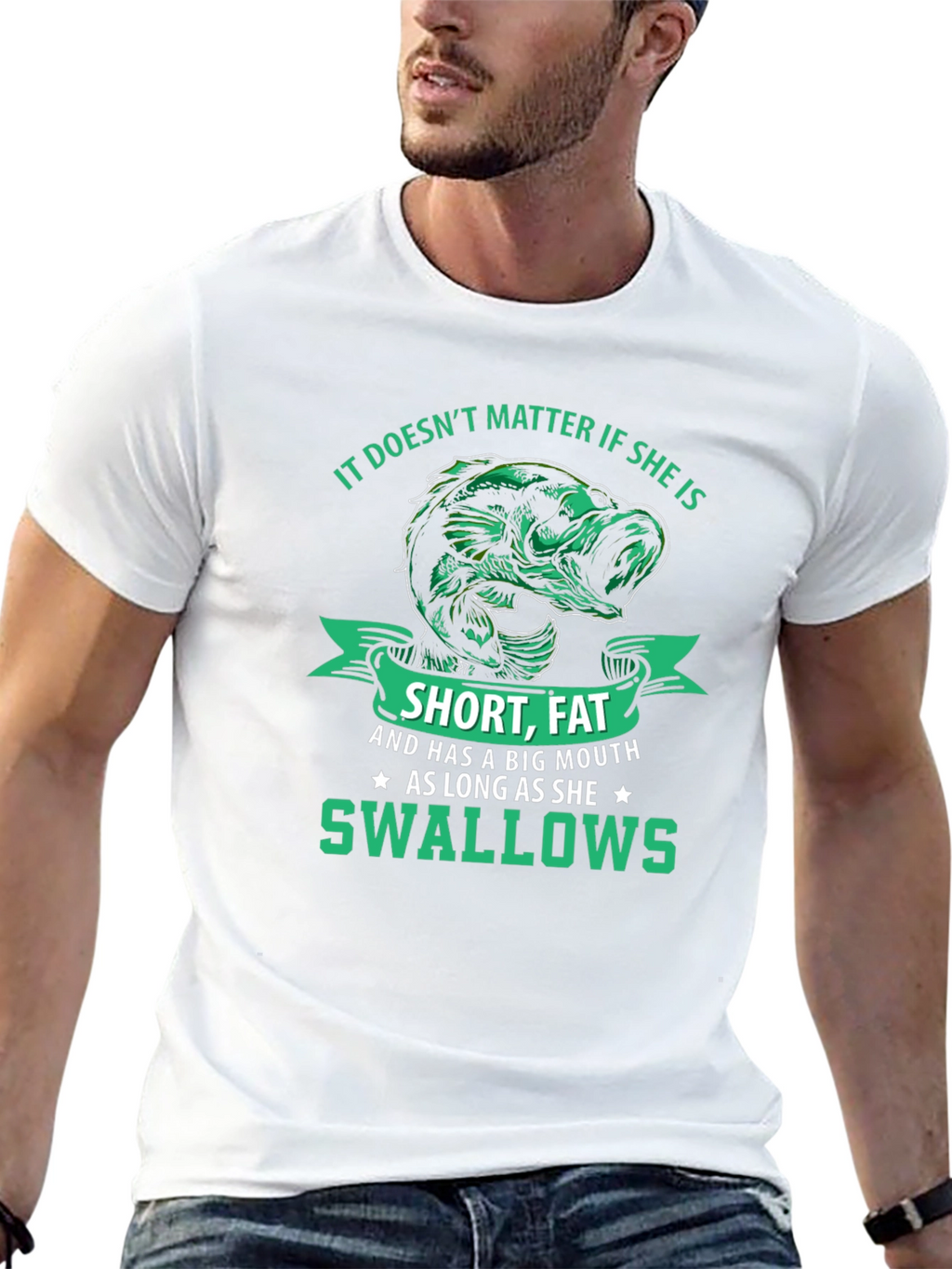 Funny Fishing T-Shirt: Short Fat Big Mouth Swallows