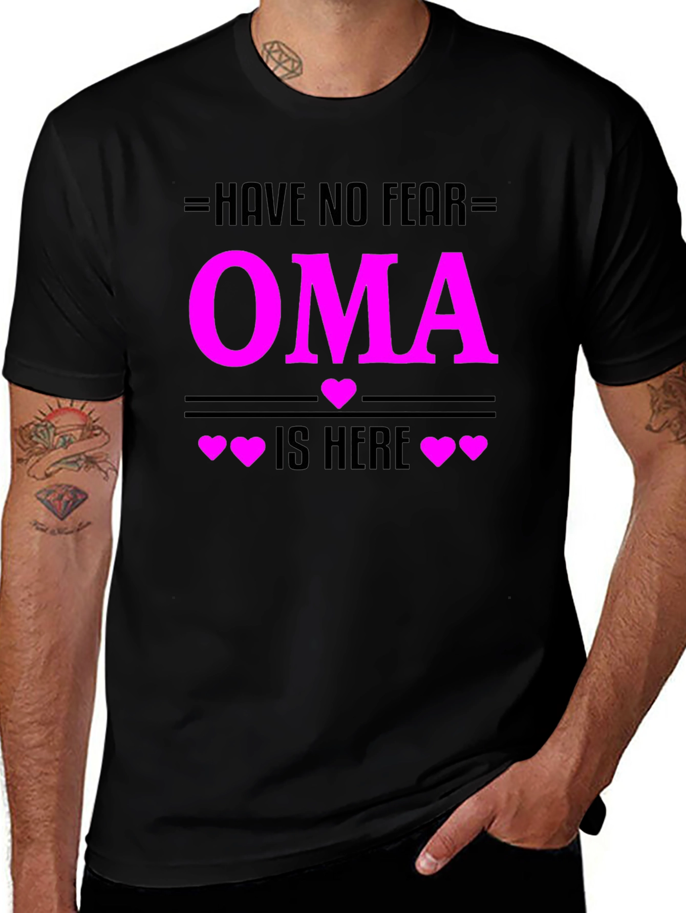 Have No Fear Oma Is Here T-Shirt