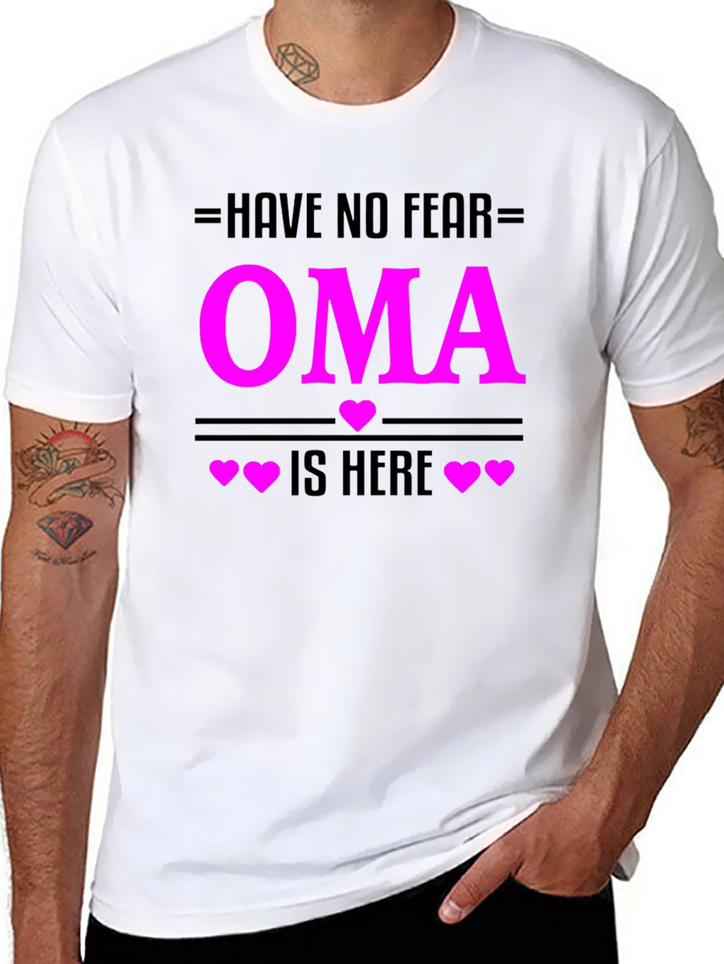 Have No Fear Oma Is Here T-Shirt