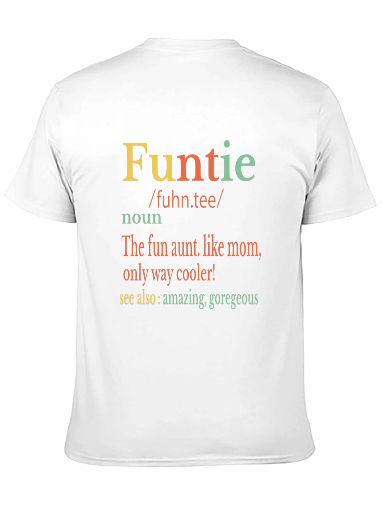 Fun Aunt T-Shirt - Funtie Definition