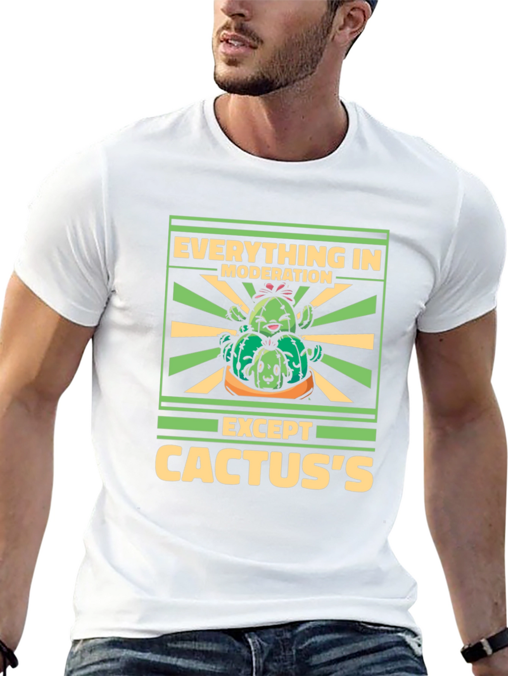 Cactus Lover T-Shirt: Everything in Moderation Except Cactuss