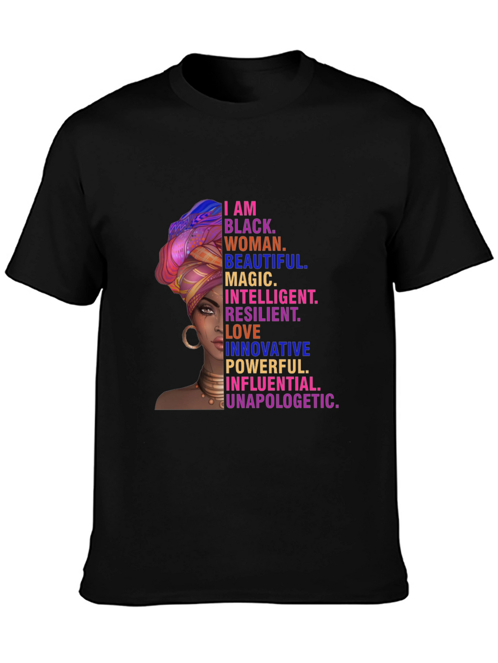 Empowered Black Woman T-Shirt: Beautiful Magic Influential