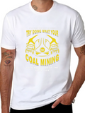 Coal Mining Graphic Tee - Funny Work Shirt