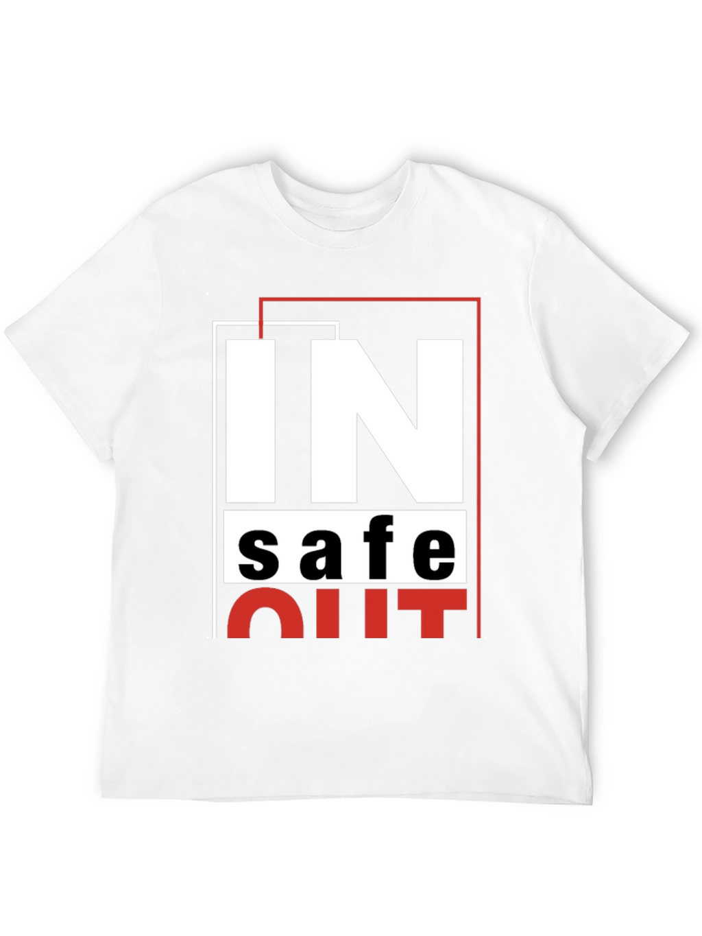 IN Safe OUT Graphic Tee - Black T-Shirt