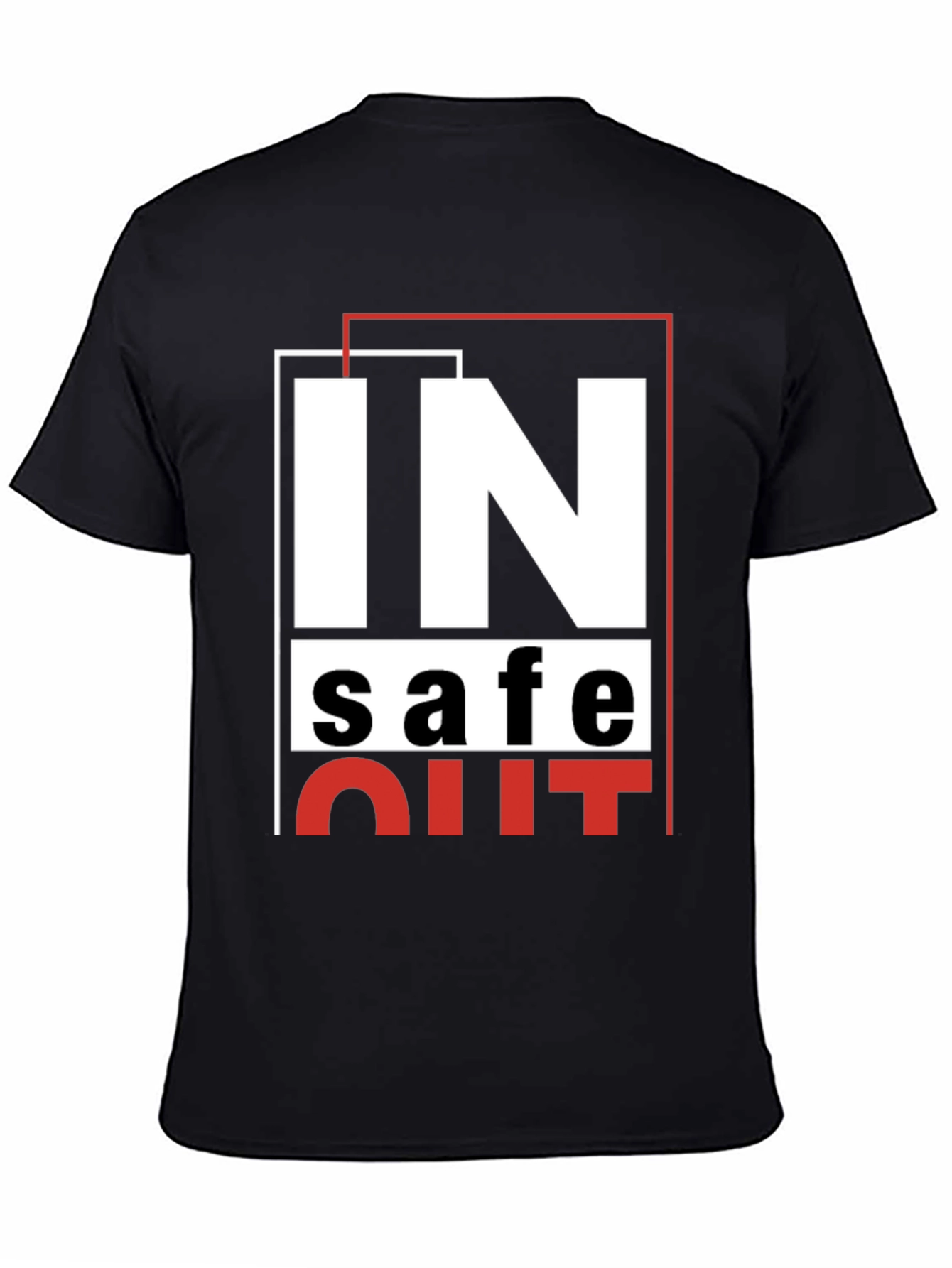 IN Safe OUT Graphic Tee - Black T-Shirt