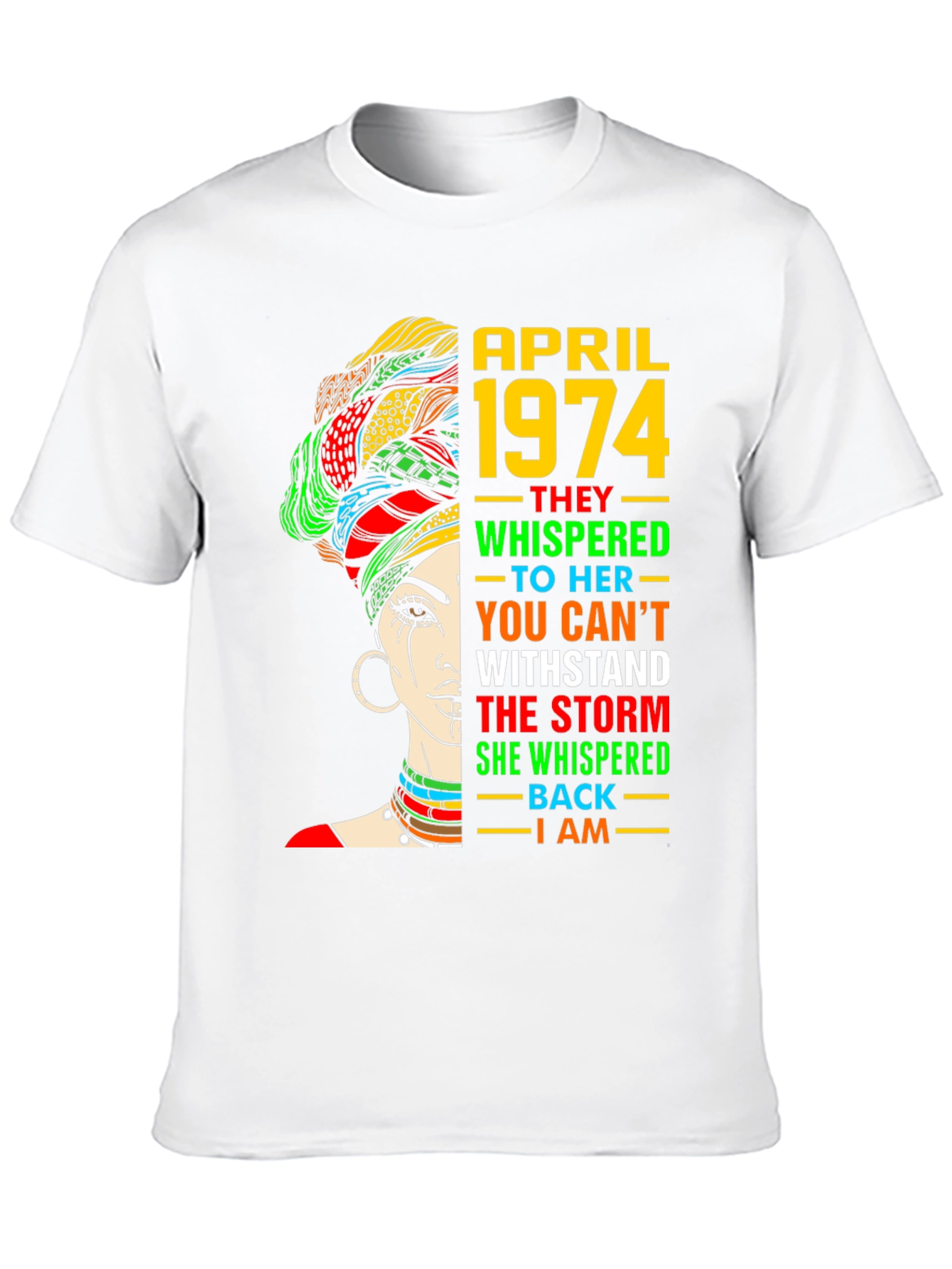 April 1974 Woman Empowerment T-Shirt