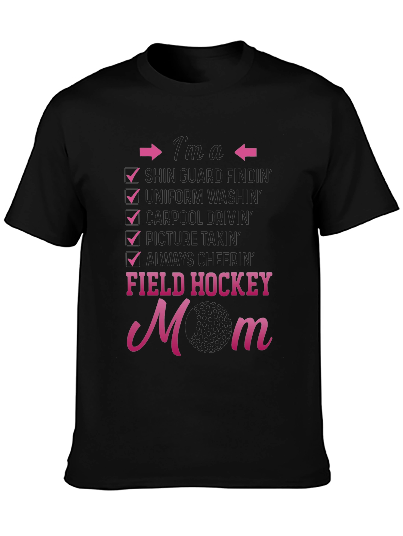 Field Hockey Mom T-Shirt