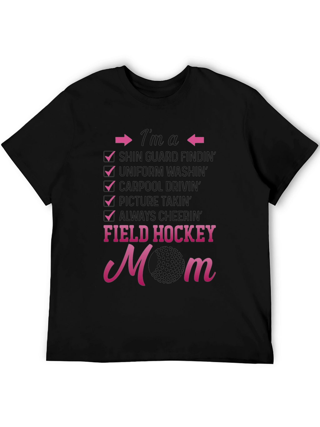 Field Hockey Mom T-Shirt