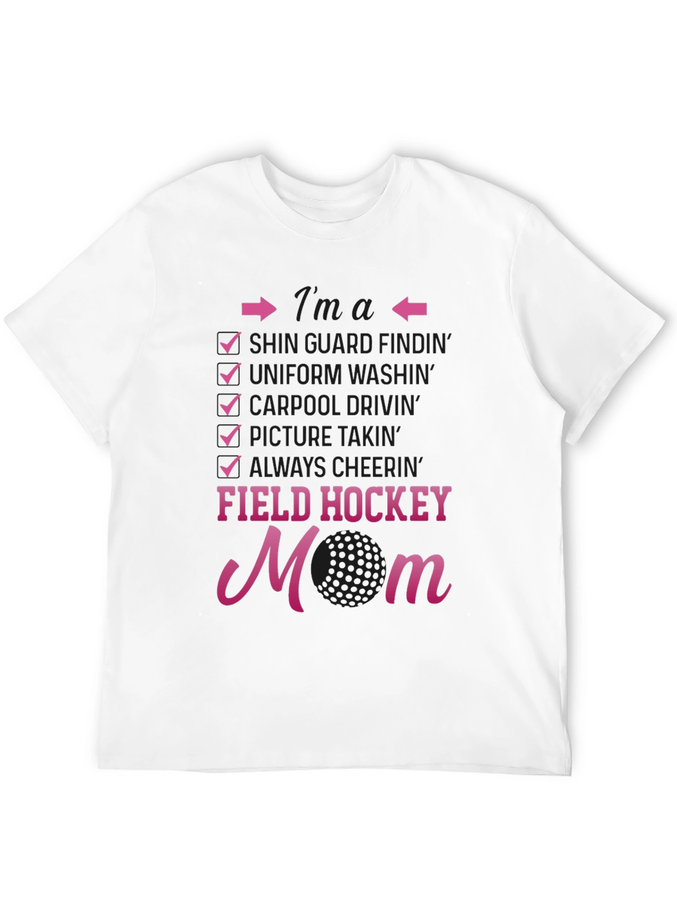 Field Hockey Mom T-Shirt