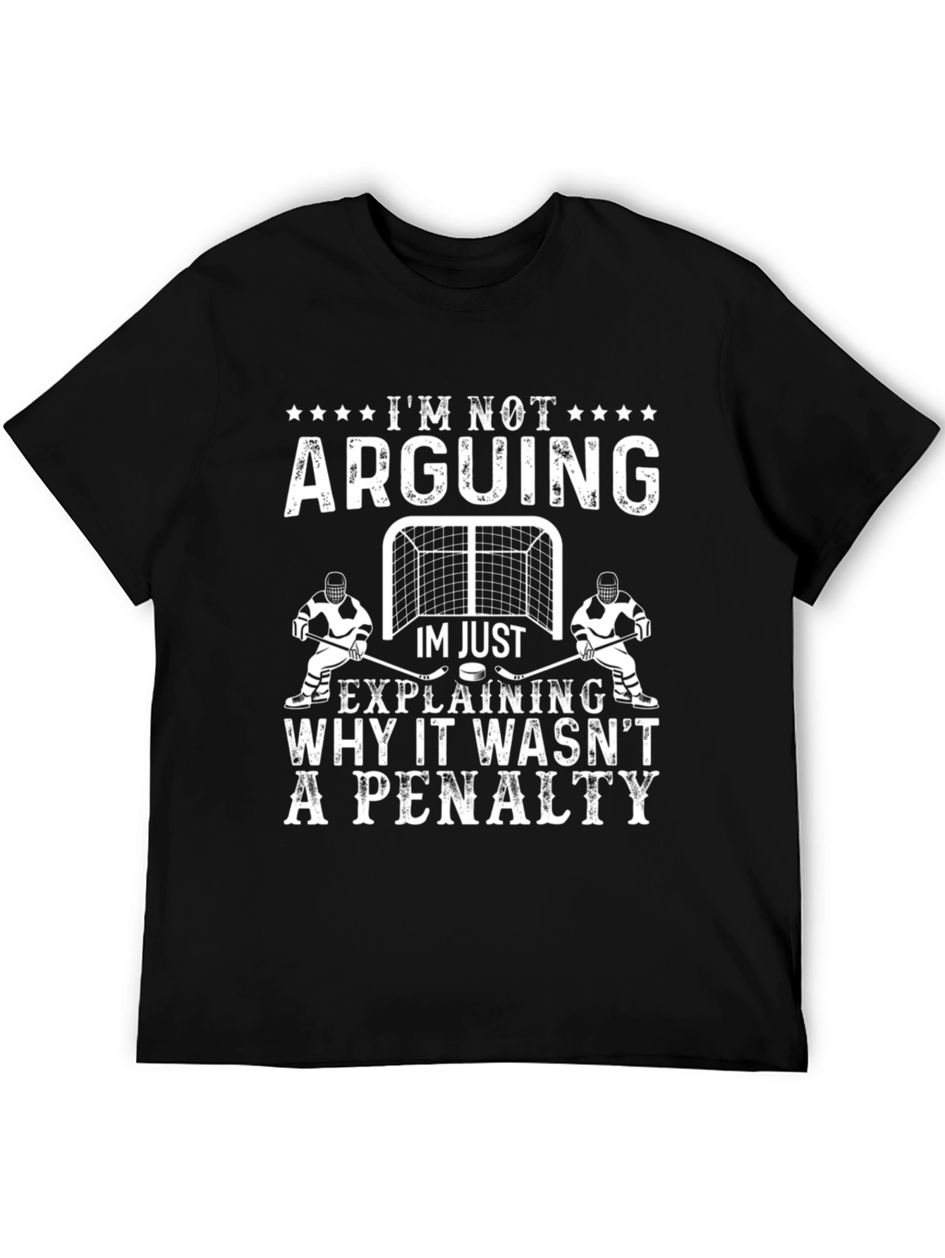 Hockey Penalty T-Shirt - Im Not Arguing