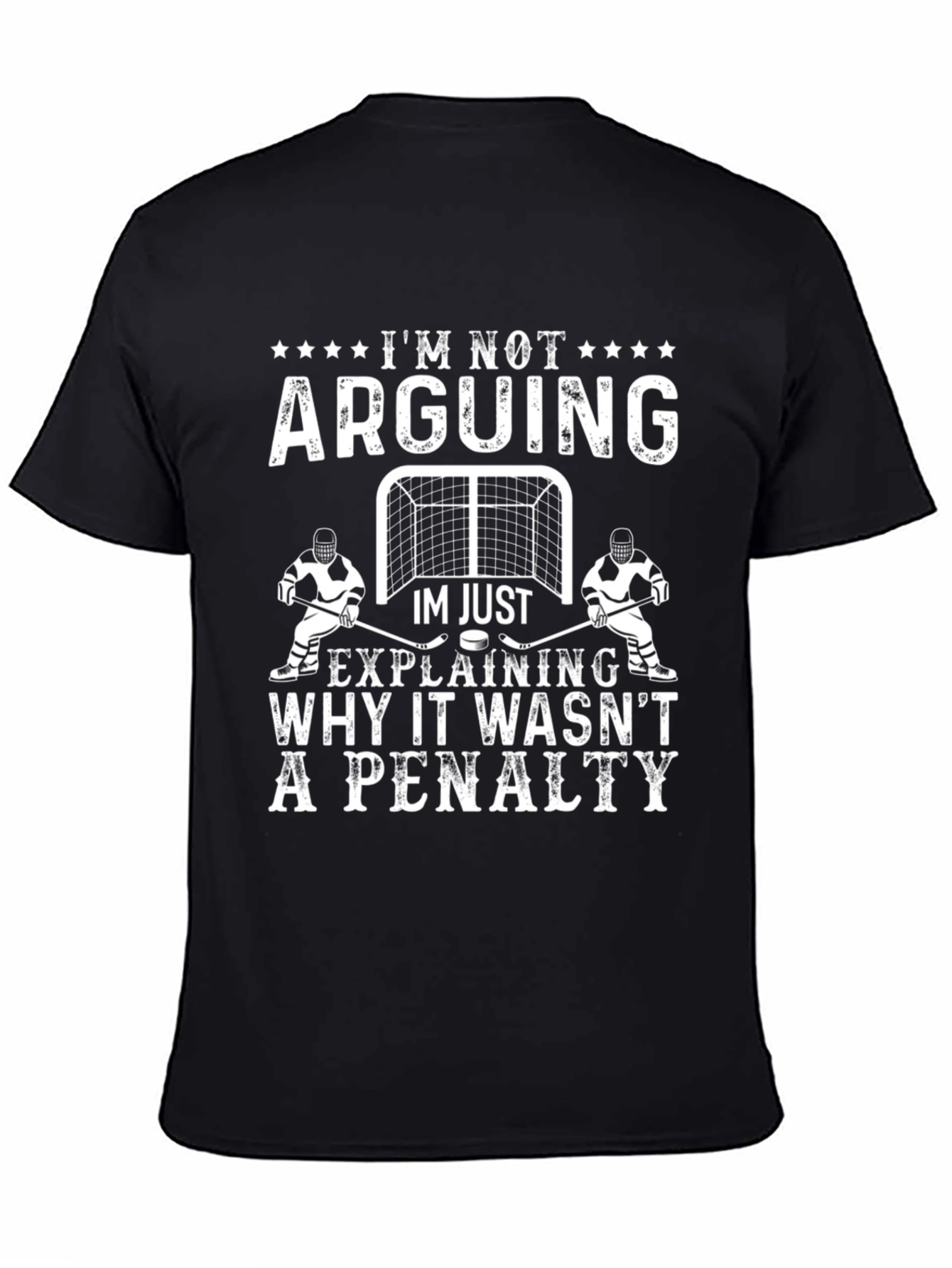 Hockey Penalty T-Shirt - Im Not Arguing
