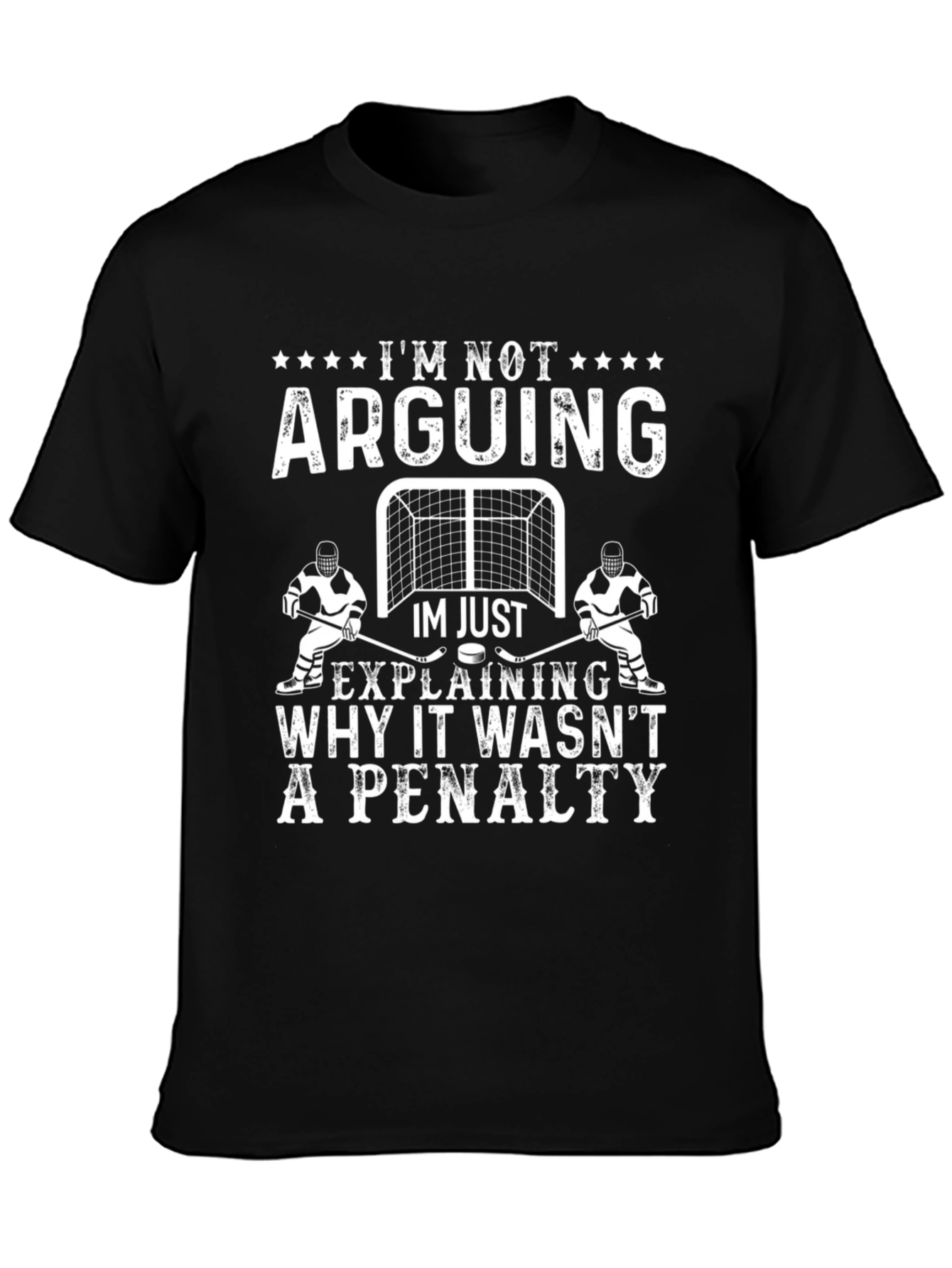 Hockey Penalty T-Shirt - Im Not Arguing