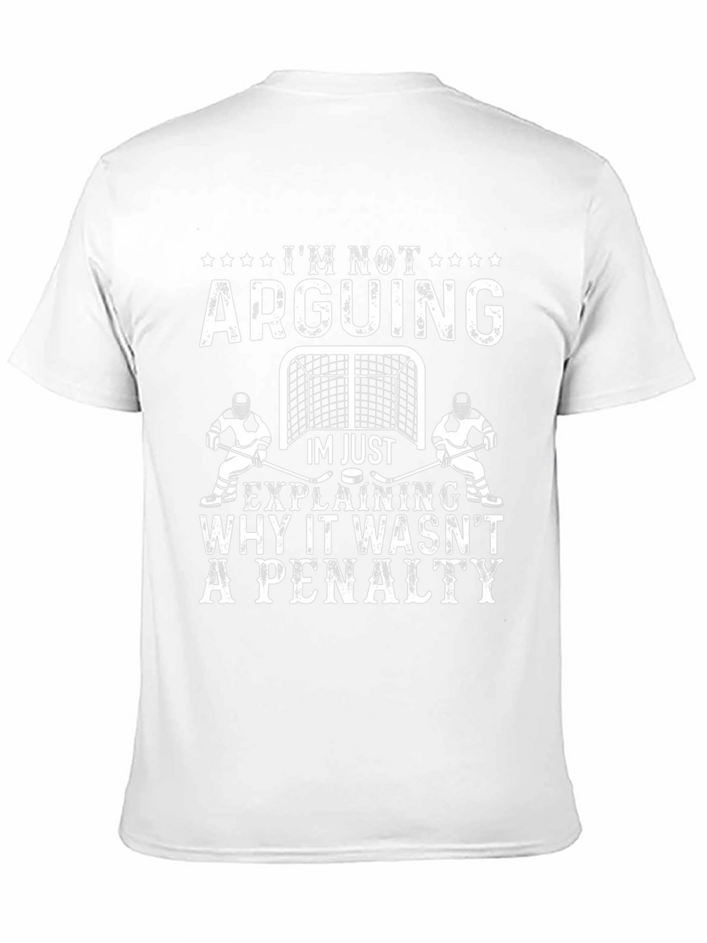 Hockey Penalty T-Shirt - Im Not Arguing