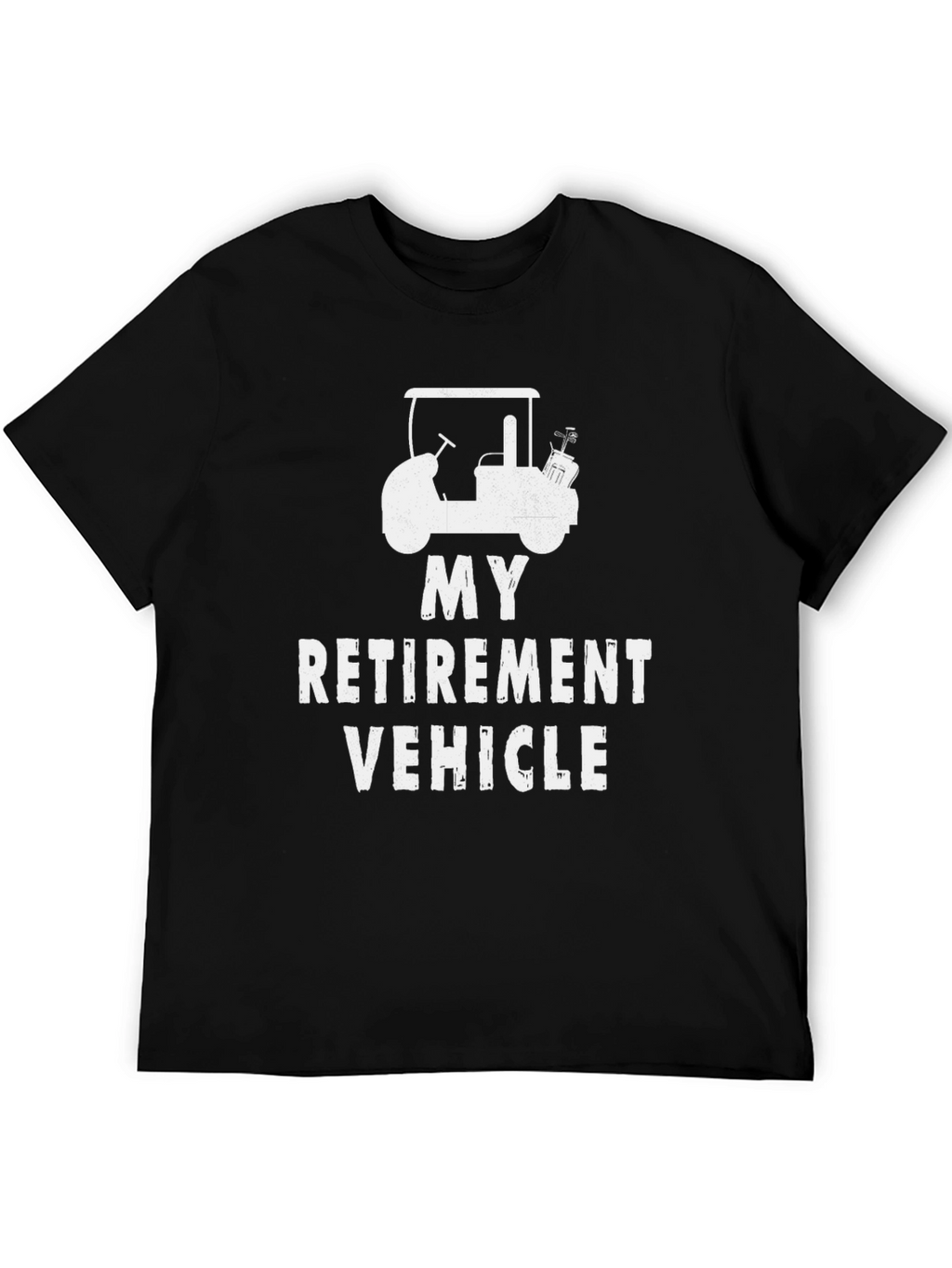 My Retirement Vehicle Golf Cart Tee