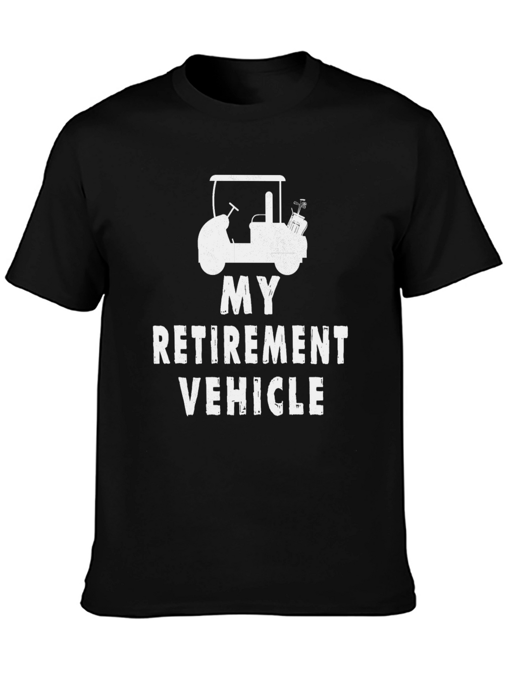 My Retirement Vehicle Golf Cart Tee