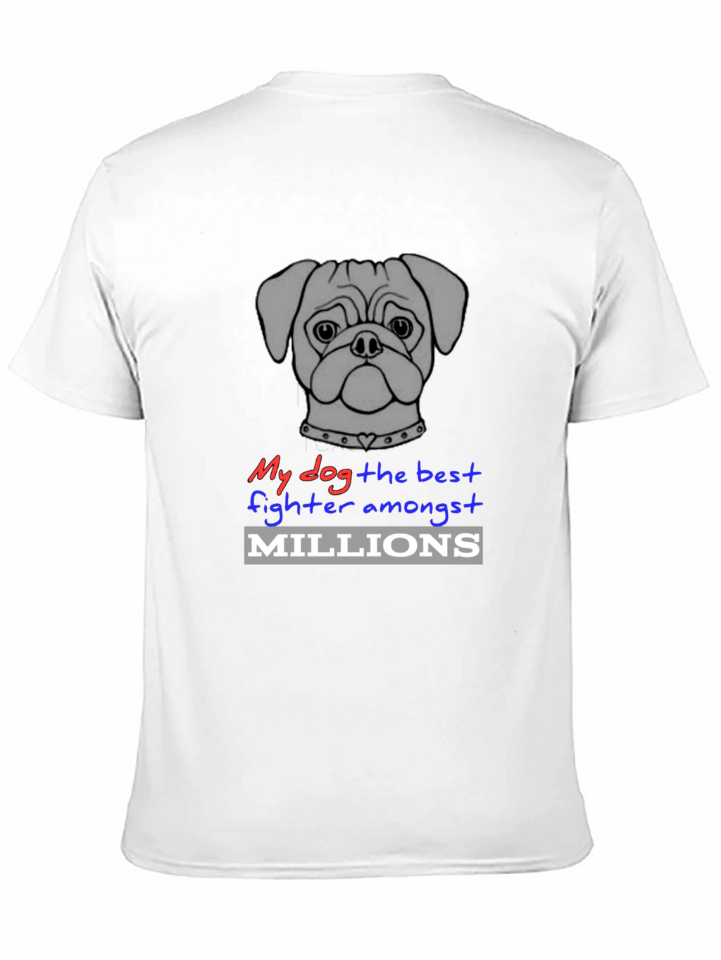My Dog is The Best Fighter T-Shirt