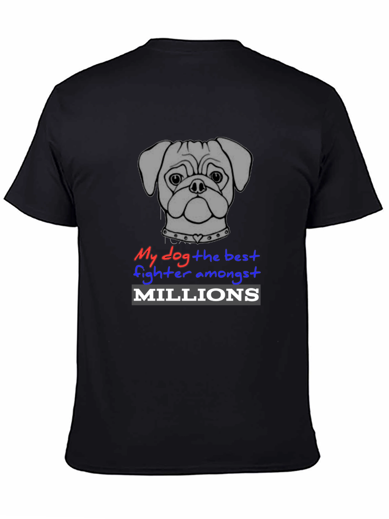 My Dog is The Best Fighter T-Shirt