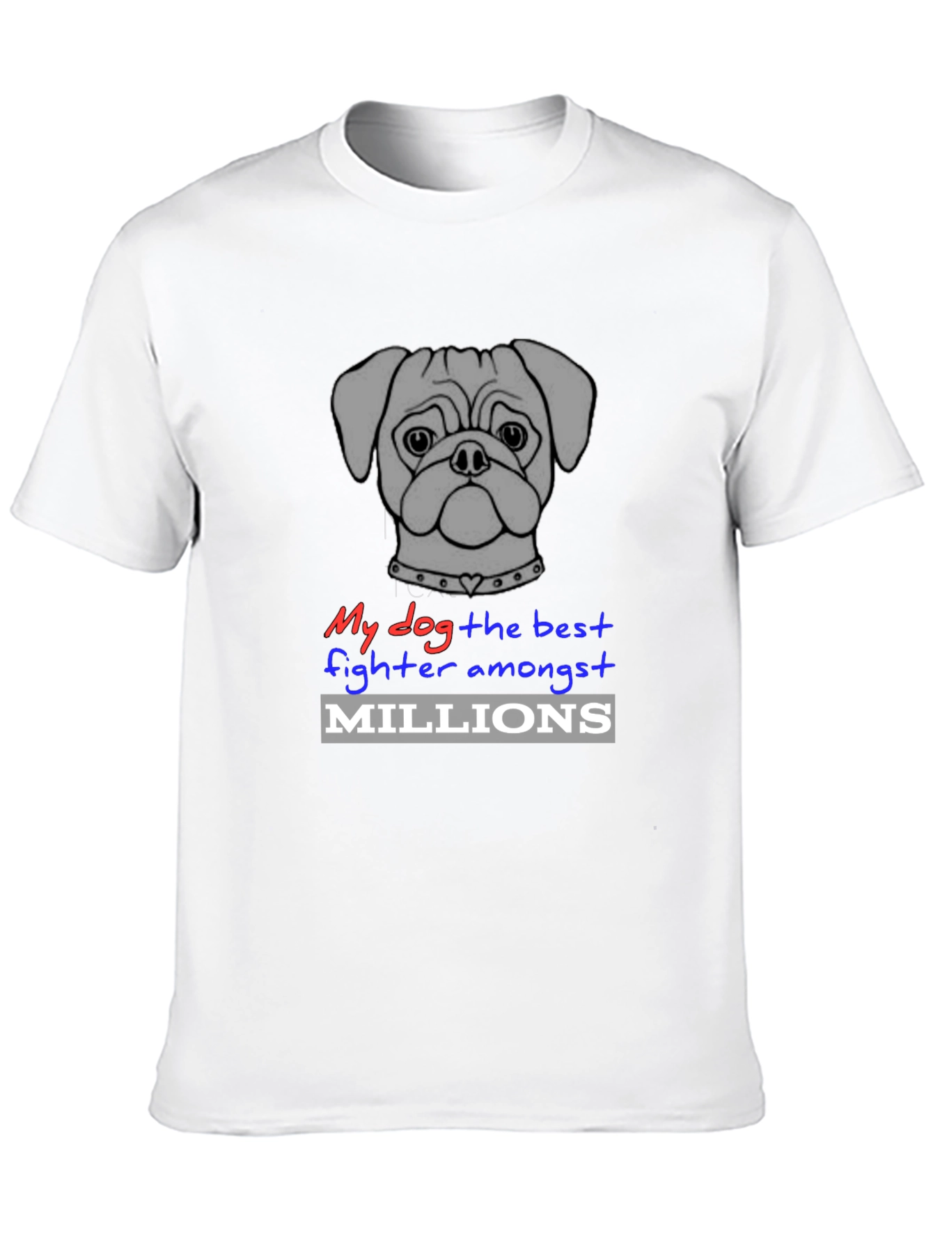 My Dog is The Best Fighter T-Shirt