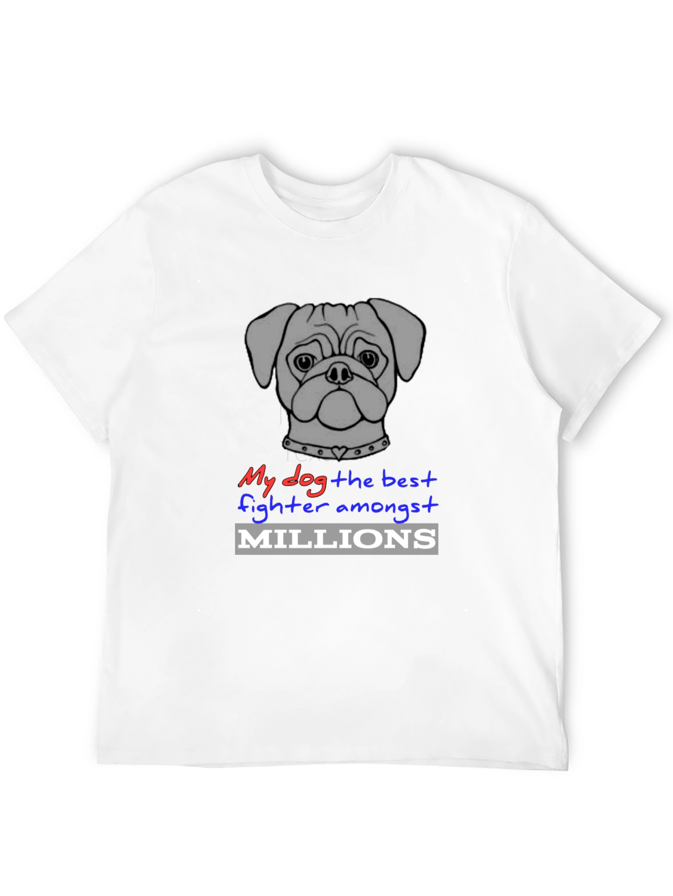 My Dog is The Best Fighter T-Shirt