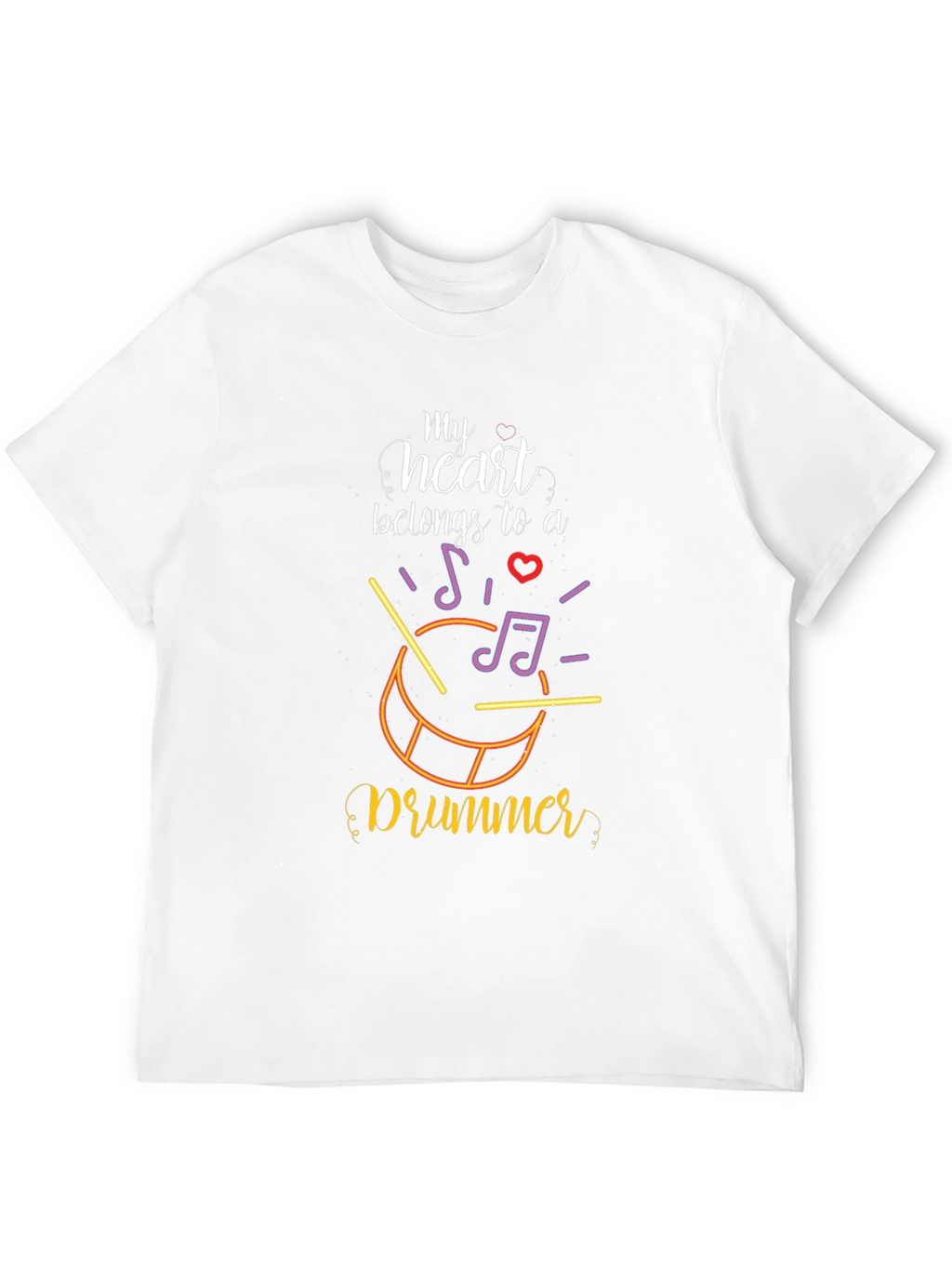 My Heart Belongs To A Drummer T-Shirt