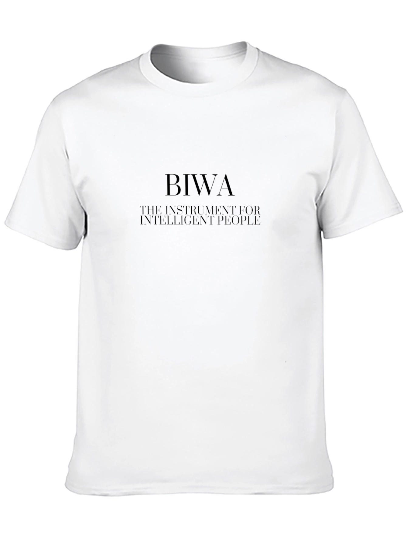 BIWA T-Shirt - Instrument for Intelligent People