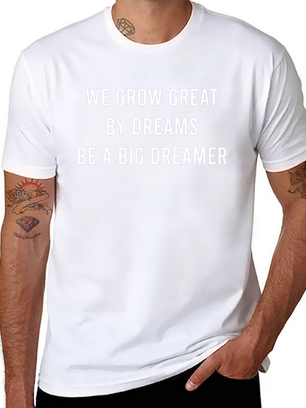 Dreamer T-Shirt: We Grow Great by Dreams