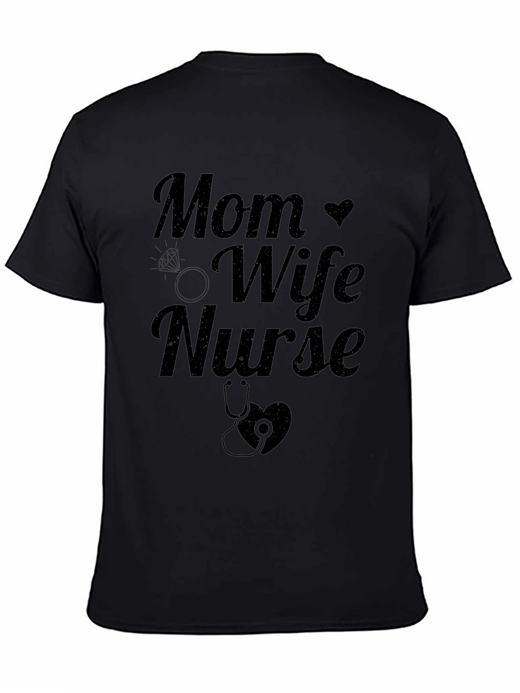 Mom Wife Nurse Graphic Tee - Black