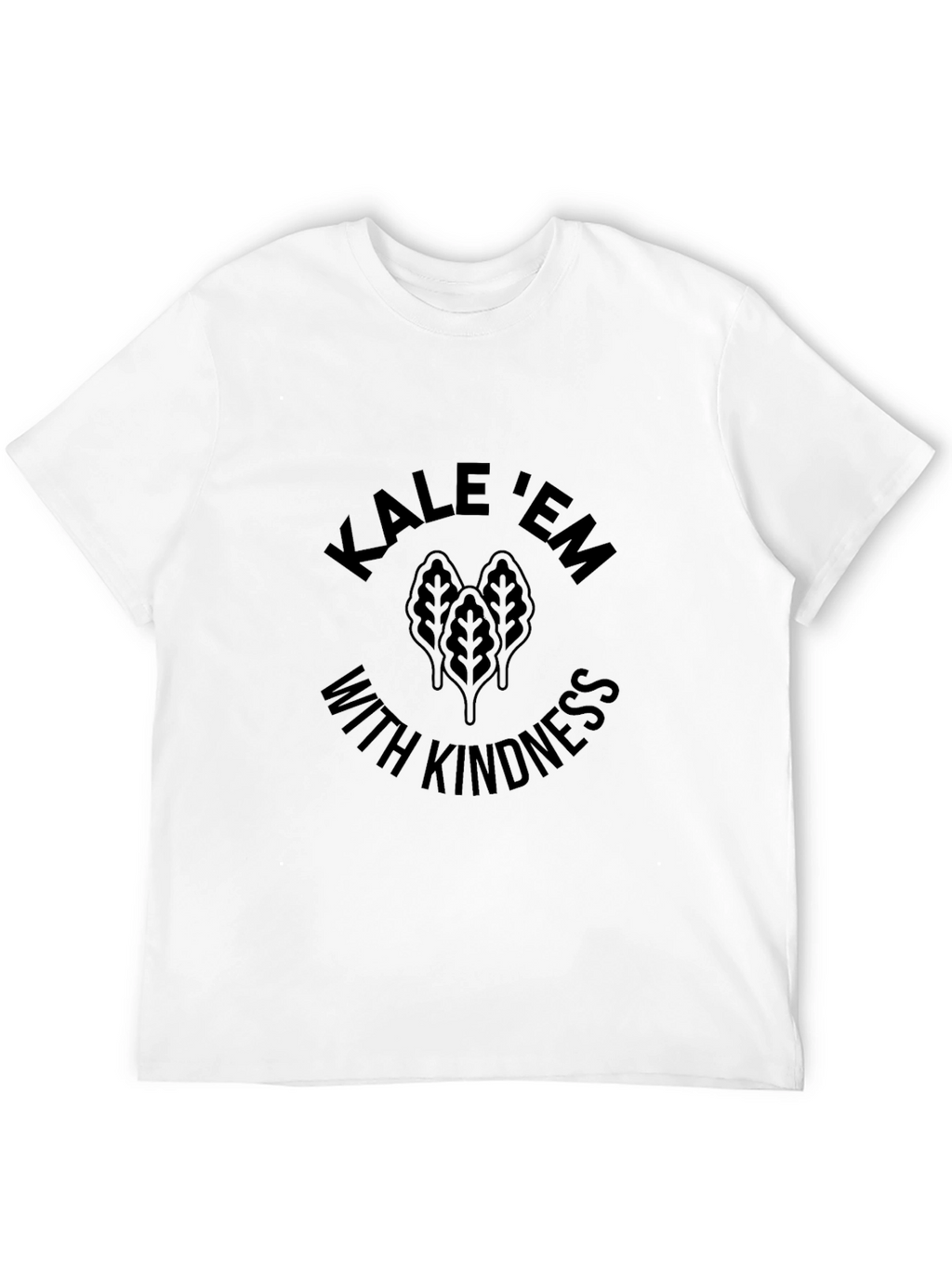 Kale Em With Kindness Black Graphic T-Shirt