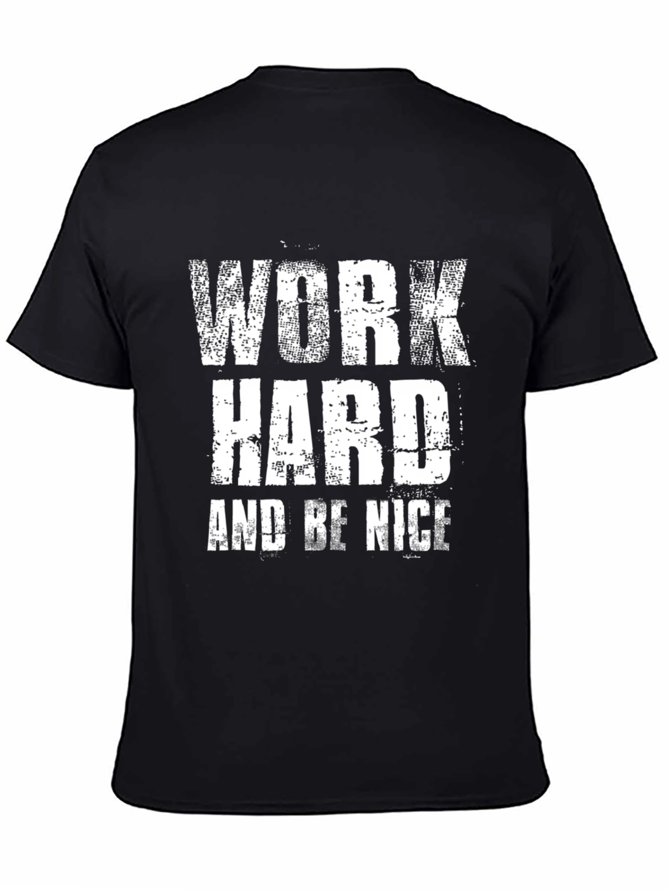 Work Hard and Be Nice Graphic T-Shirt