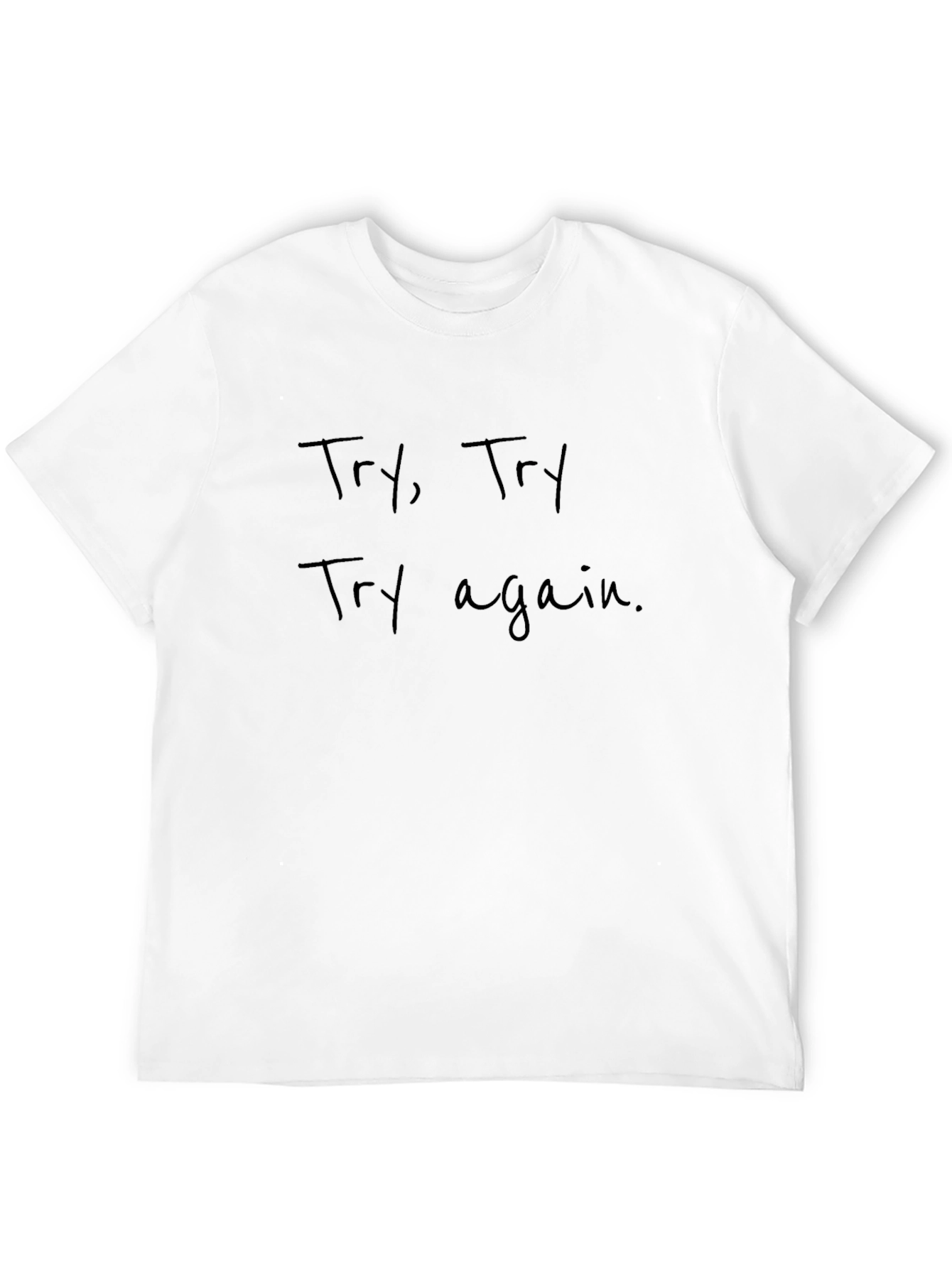 Motivational Try Again Graphic T-Shirt