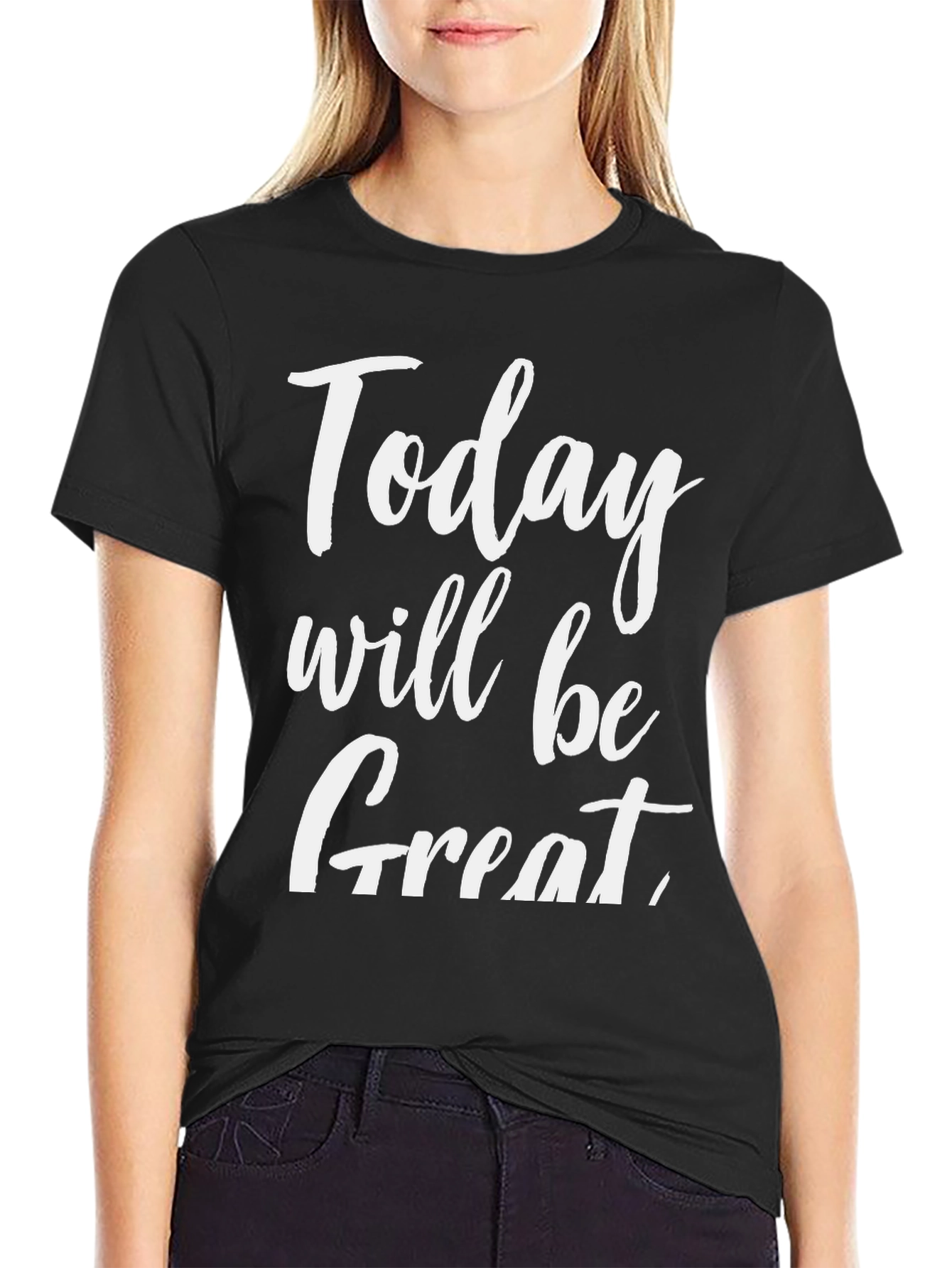 Today Will Be Great Graphic Tee