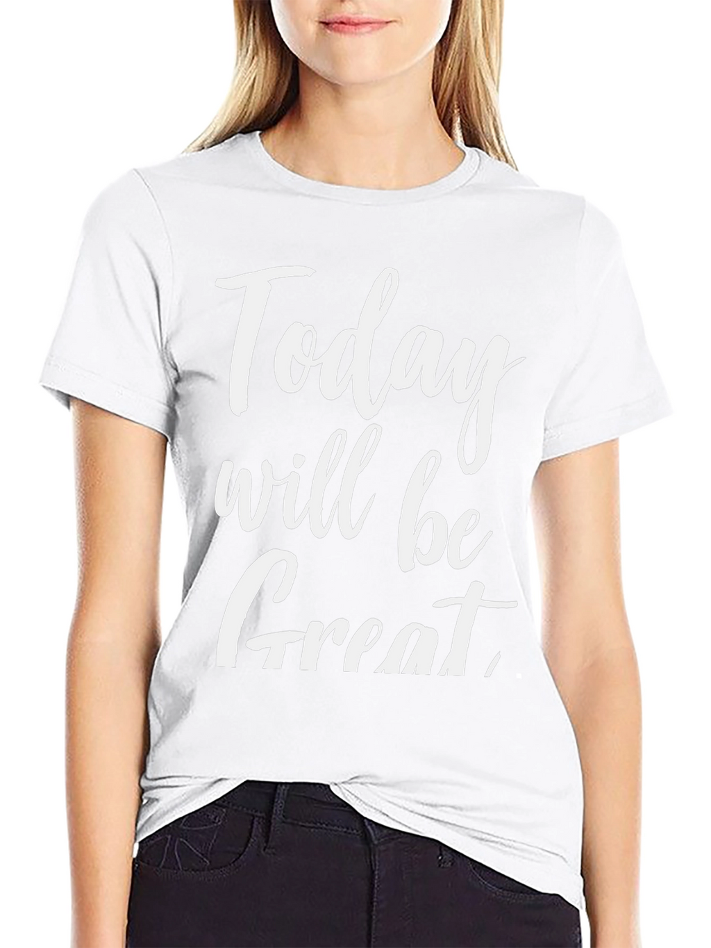 Today Will Be Great Graphic Tee