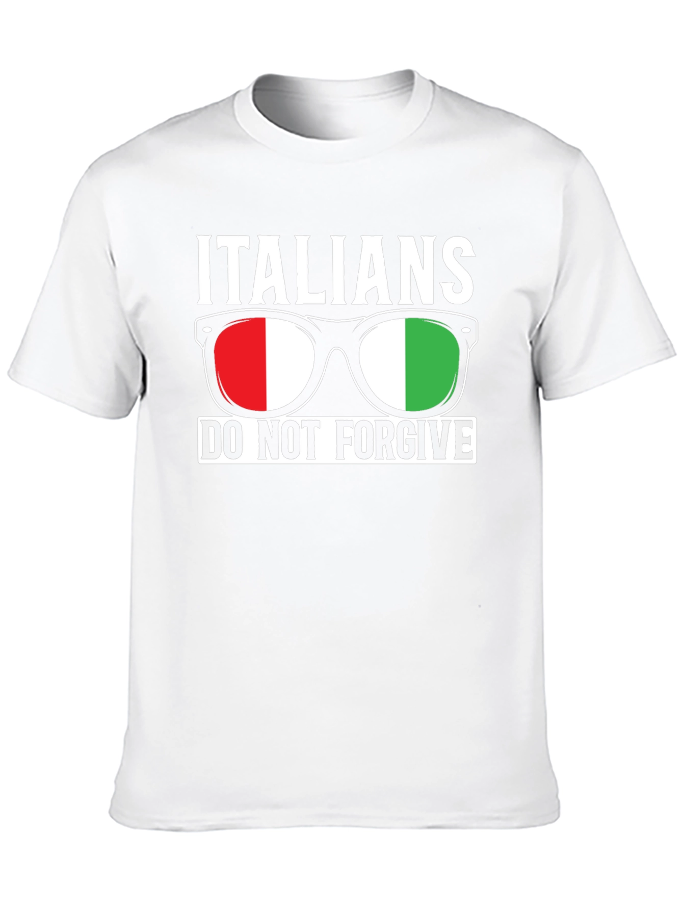 Italians Do Not Forgive Graphic T-Shirt