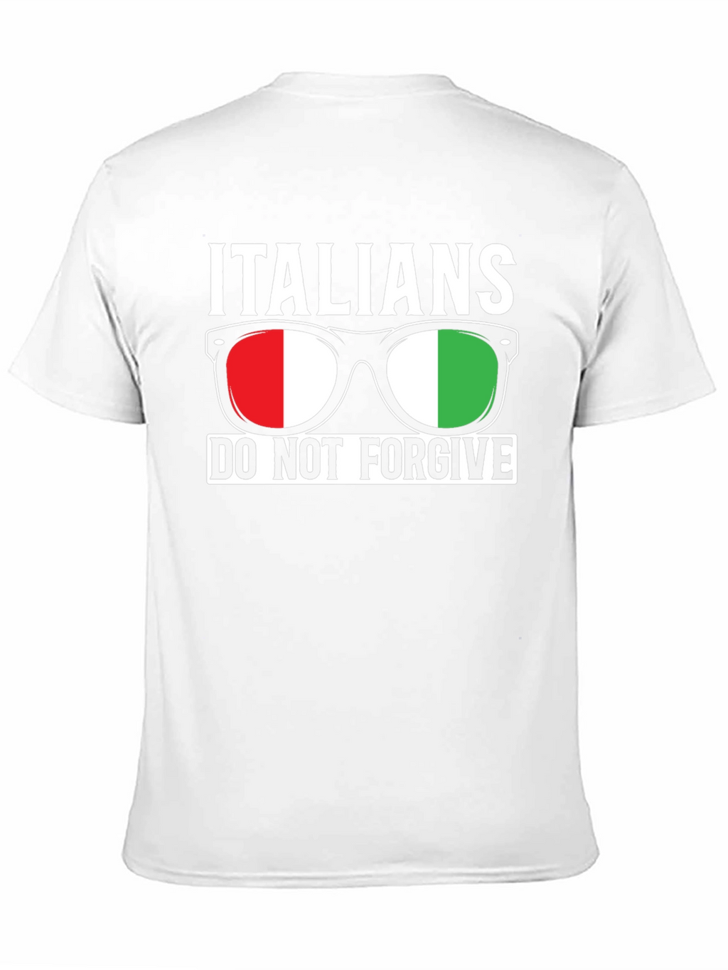 Italians Do Not Forgive Graphic T-Shirt