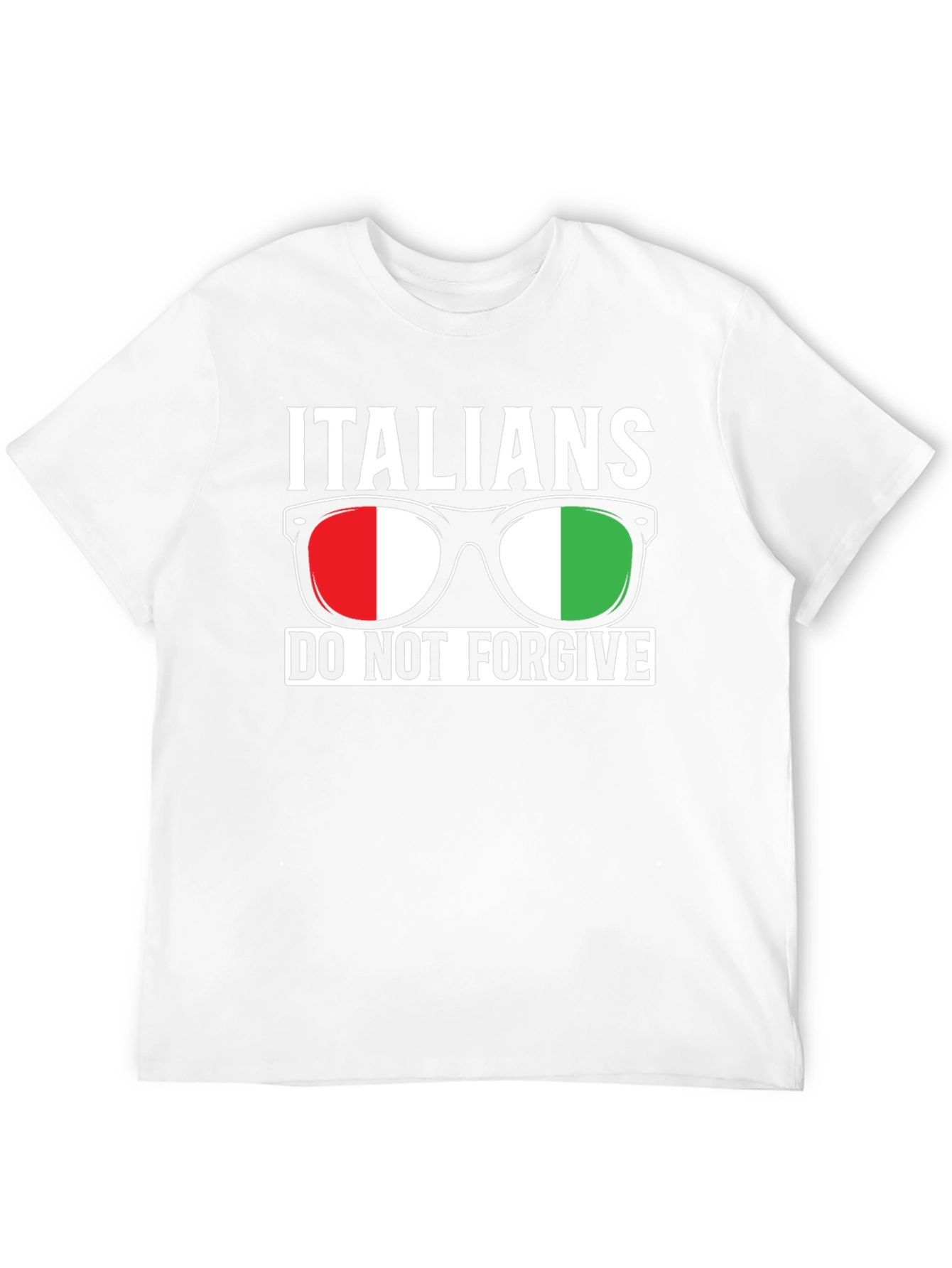 Italians Do Not Forgive Graphic T-Shirt