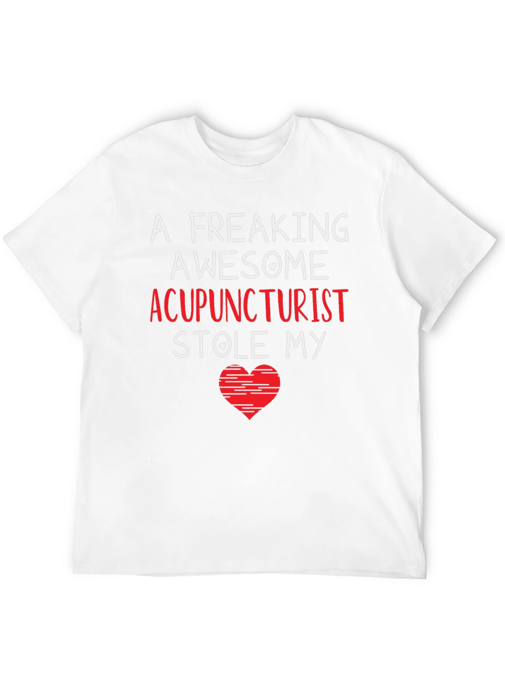 Acupuncturist Stole My Heart Black T-Shirt
