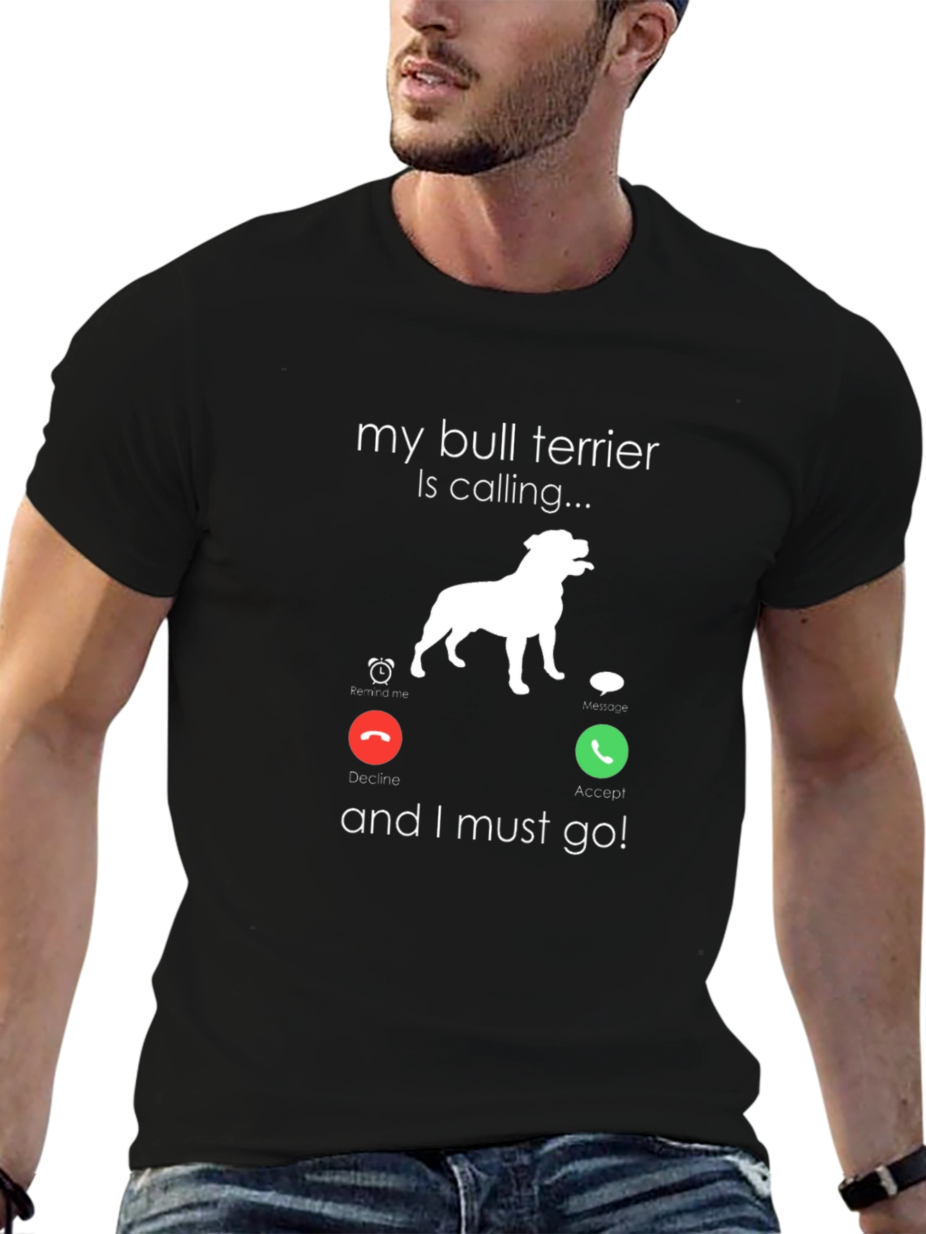 Bull Terrier Calling T-Shirt - Dog Lover Tee