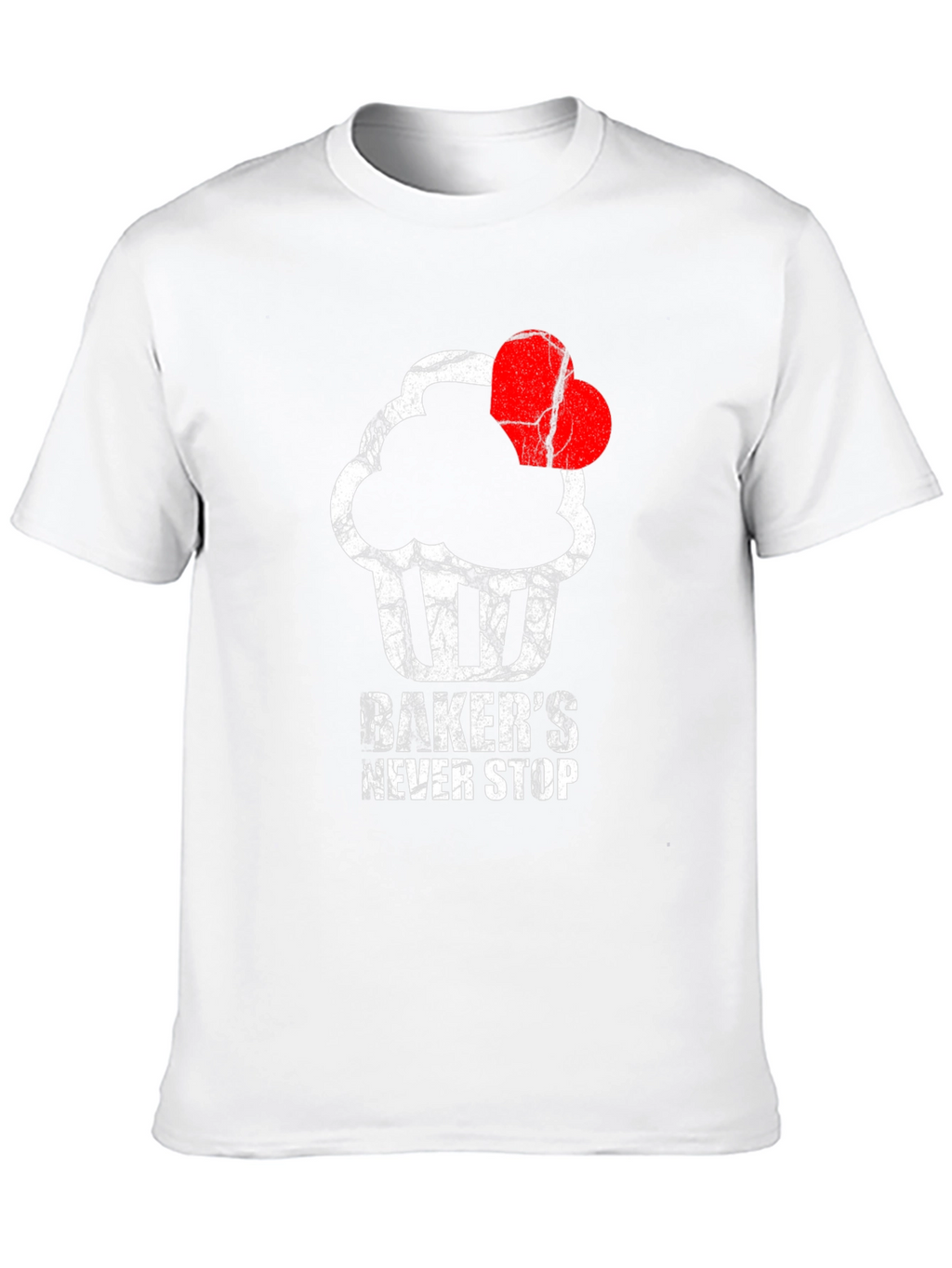 Bakers Never Stop T-Shirt - Cupcake Love