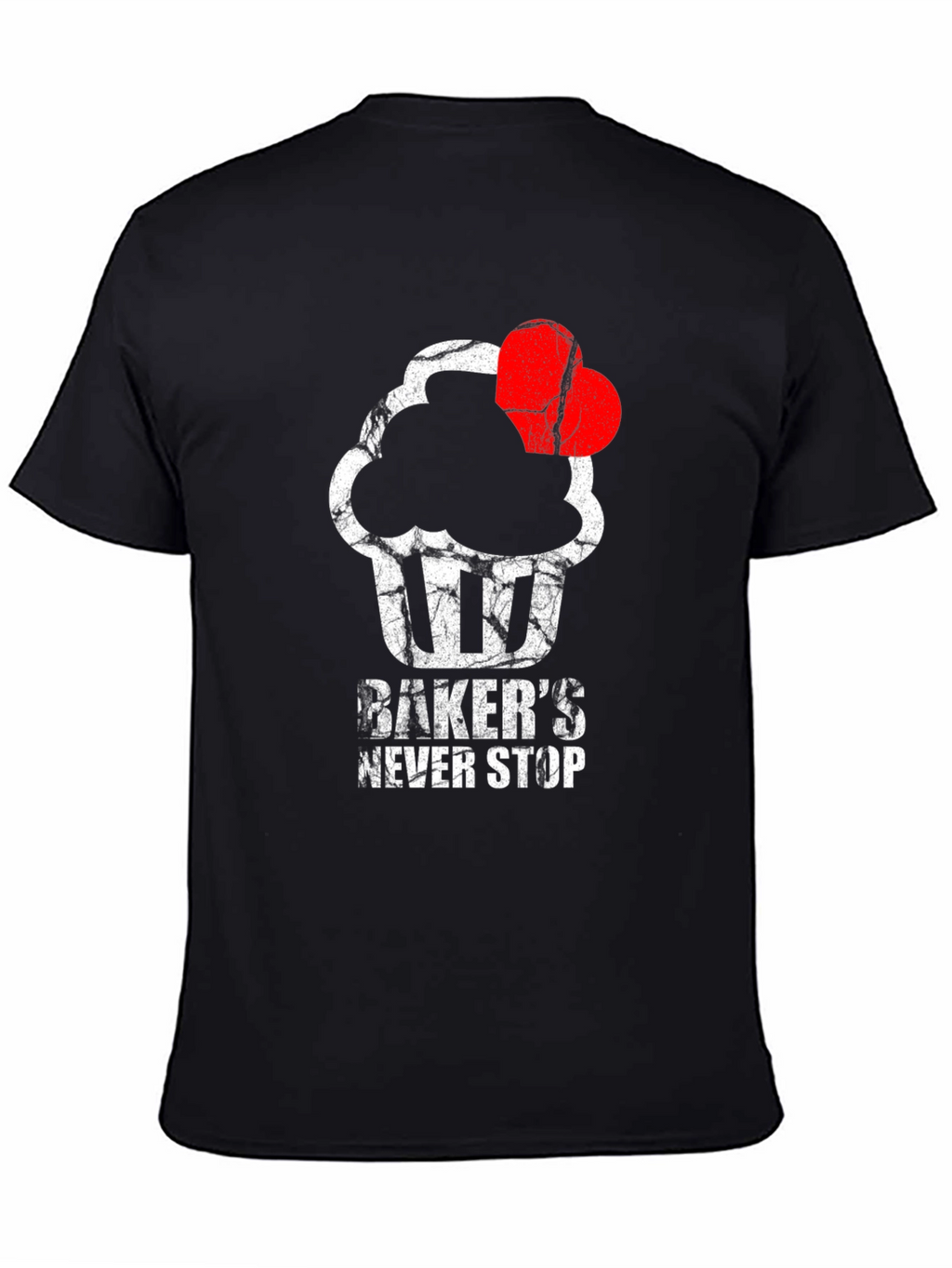 Bakers Never Stop T-Shirt - Cupcake Love