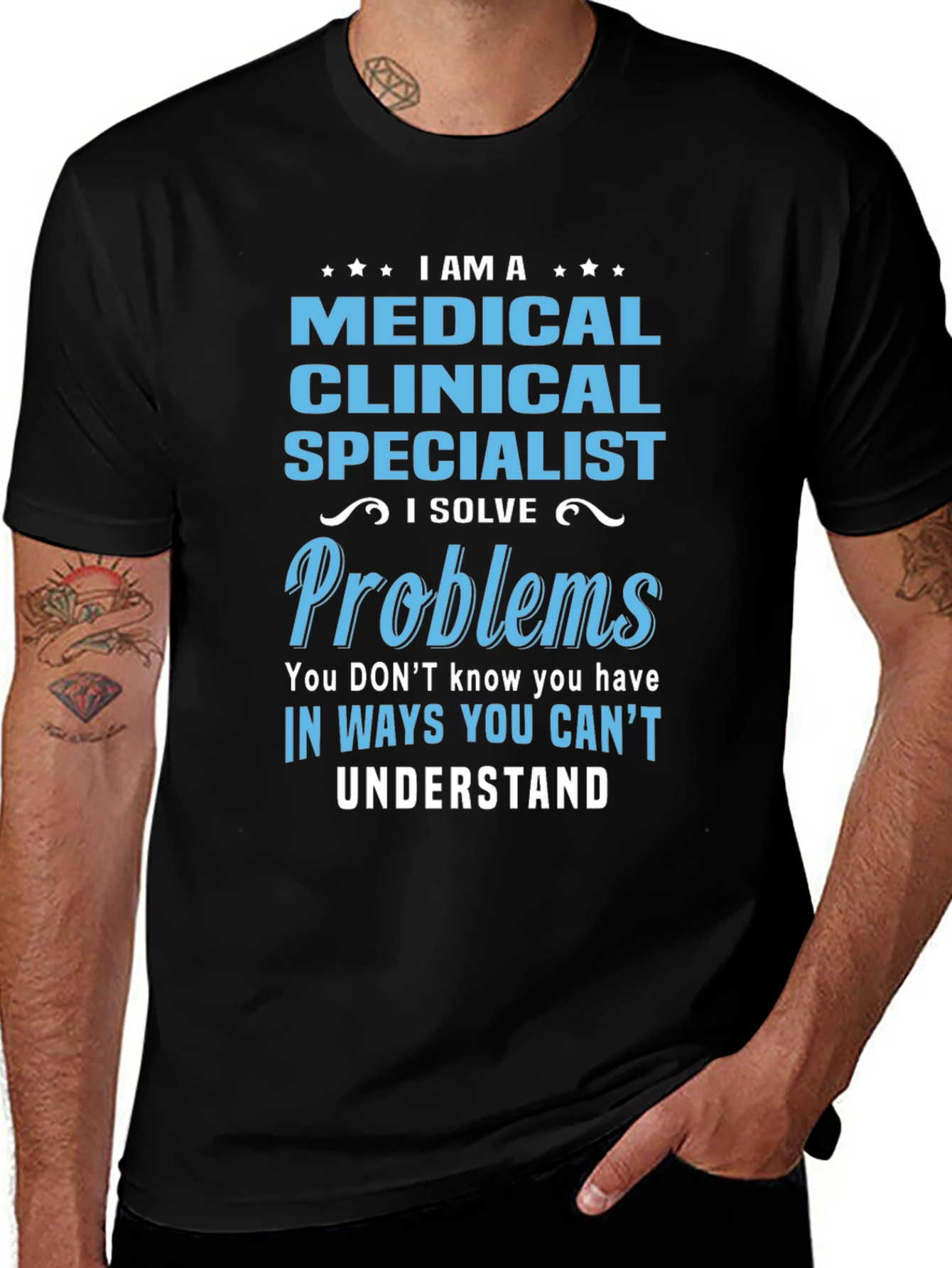 Medical Clinical Specialist T-Shirt: I Solve Problems
