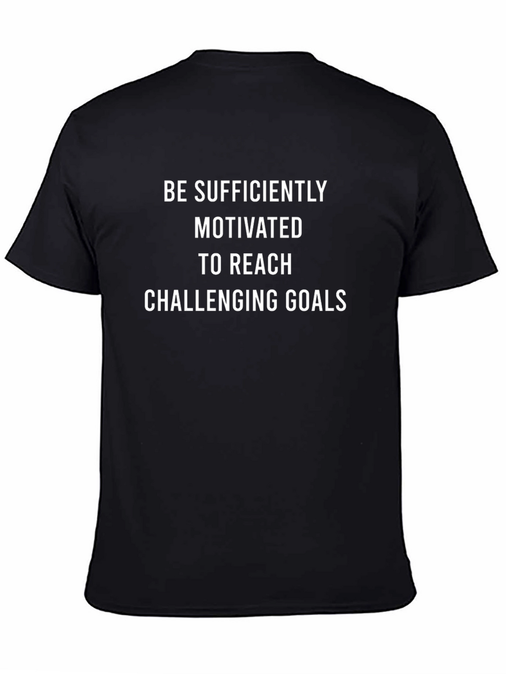 Motivational Goals T-Shirt