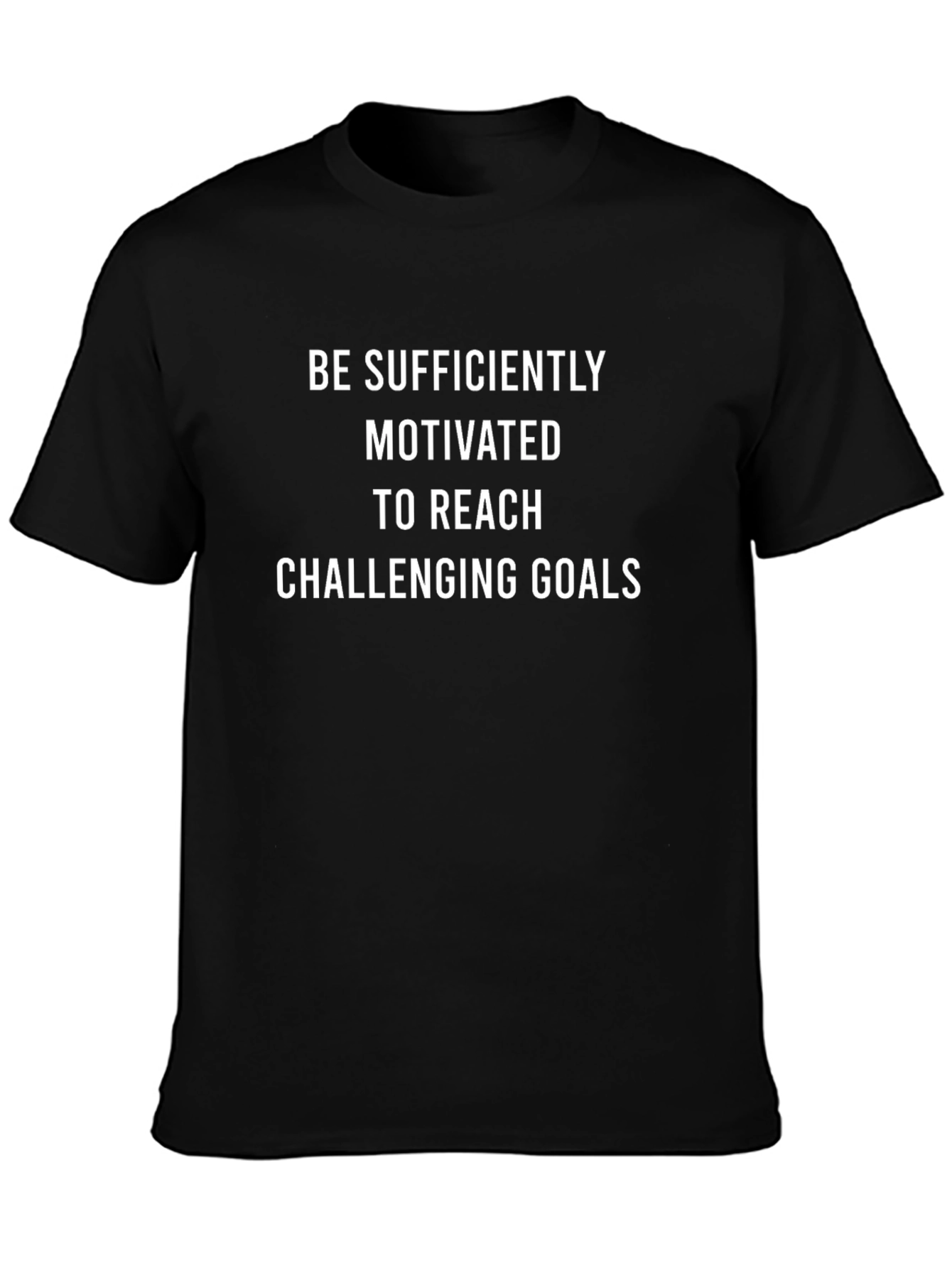 Motivational Goals T-Shirt