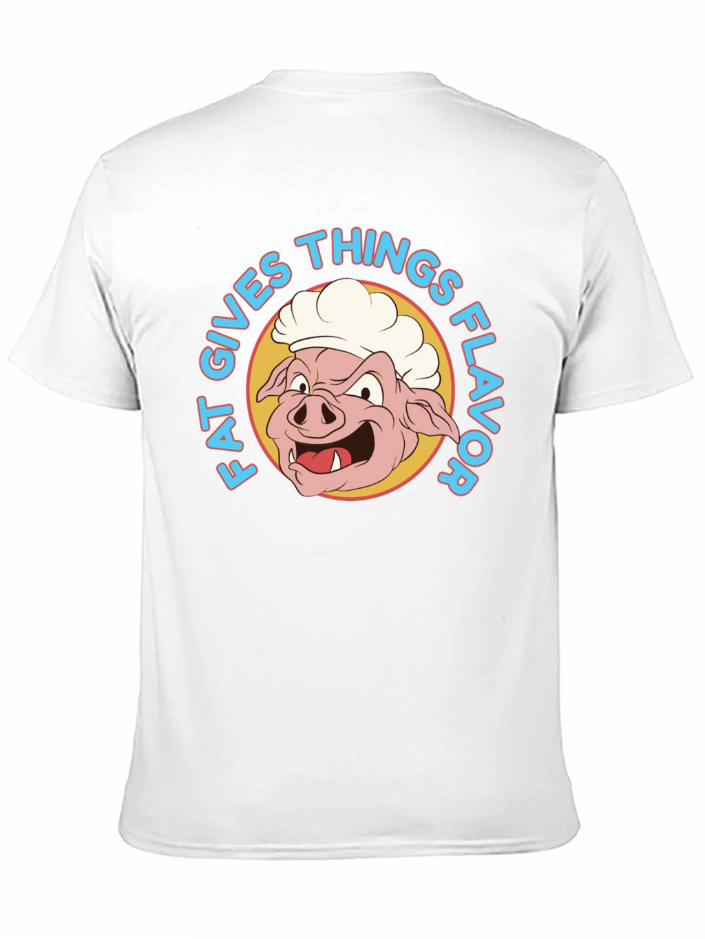 Funny Fat Gives Things Flavor Pig Chef T-Shirt